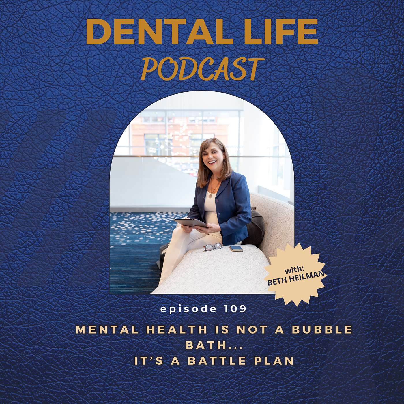 Episode 109. Mental Health is Not A Bubble Bath - It's A Battle Plan