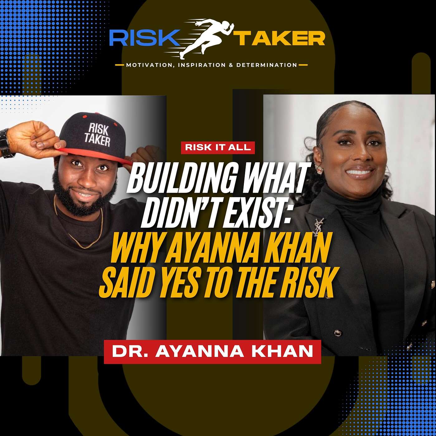 Building What Didn’t Exist: Why Ayanna Khan Said Yes to the Risk S3:E15
