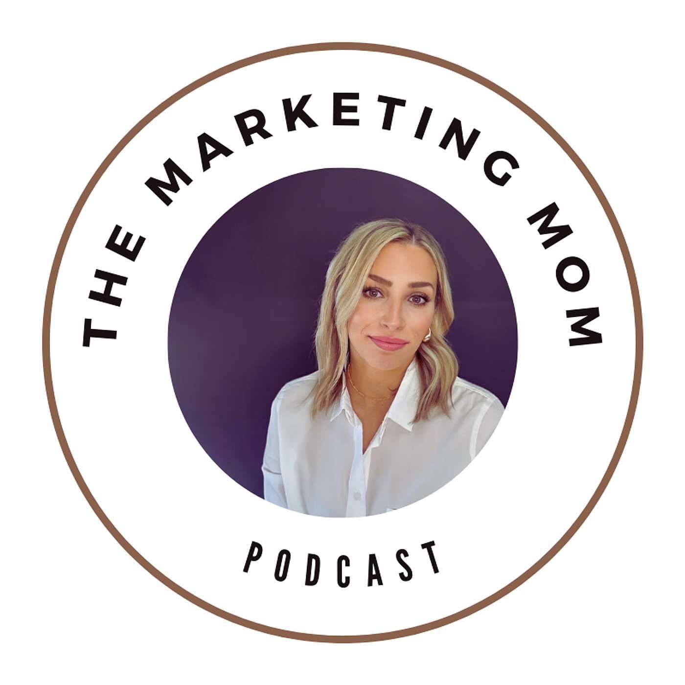 The Marketing Mom Podcast podcast artwork