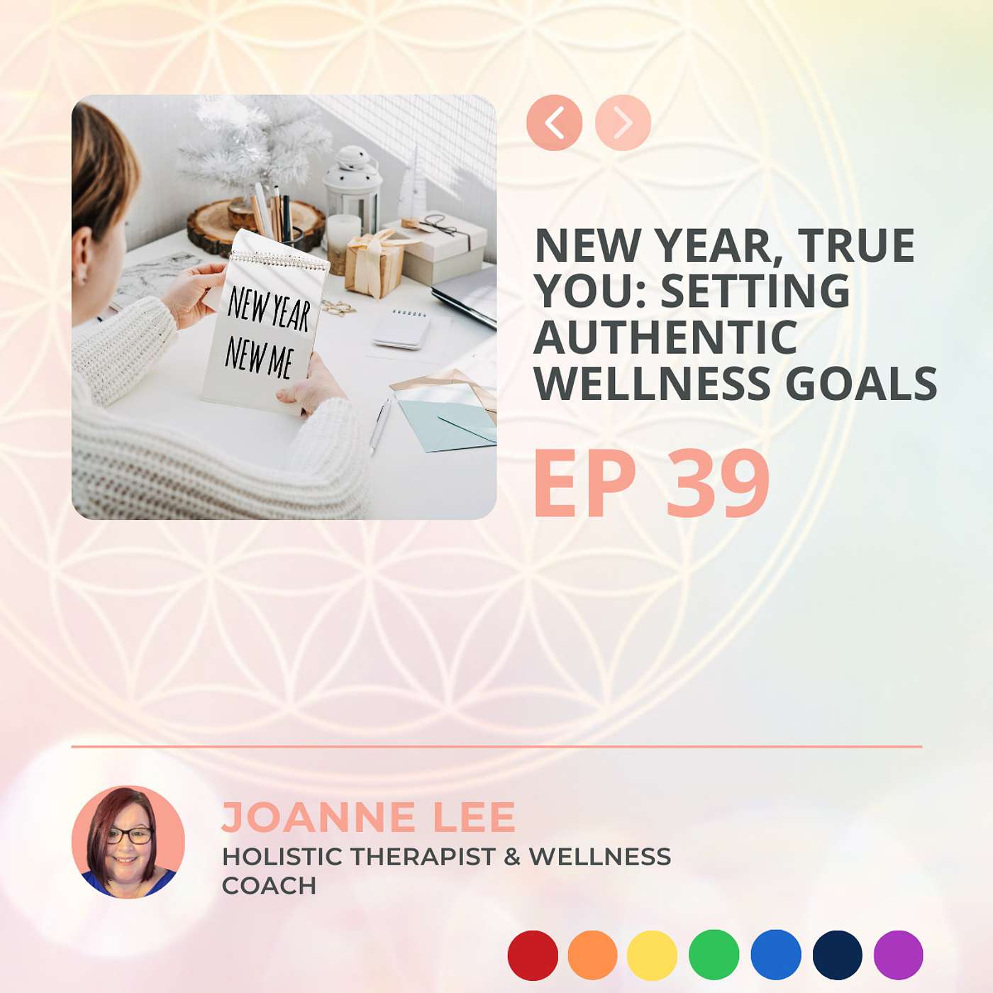 New Year, True You: Setting Authentic Wellness Goals | Episode 39