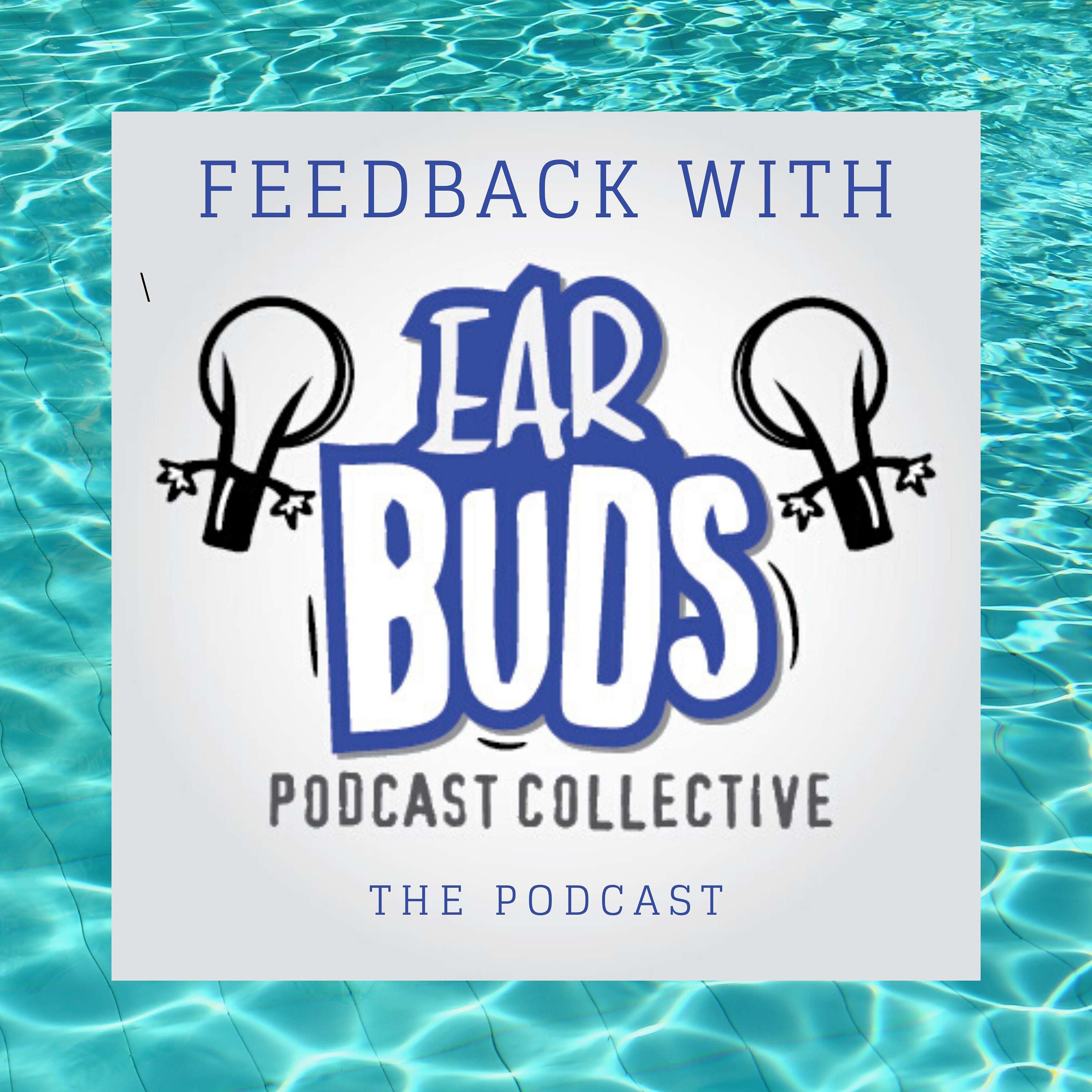 Feedback with EarBuds