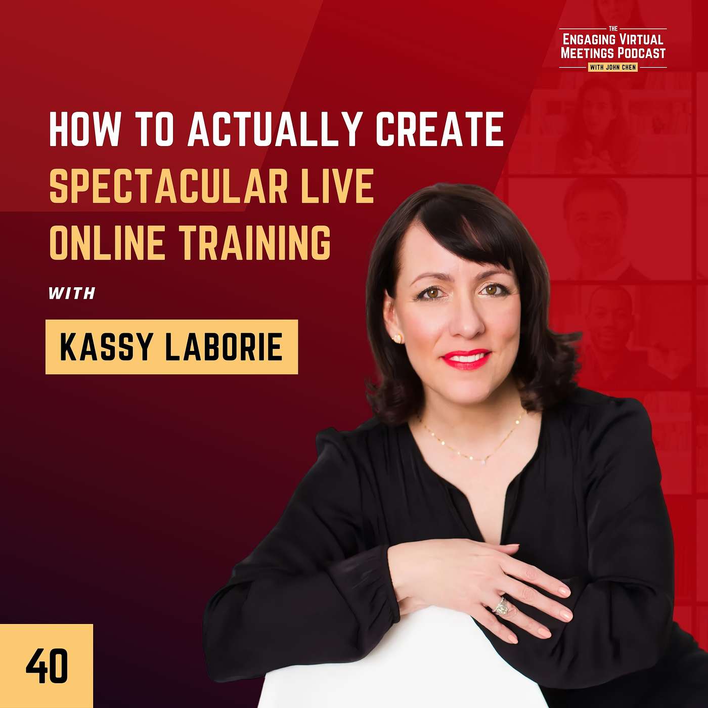 How To Actually Create Spectacular Live Online Training with Kassy LaBorie