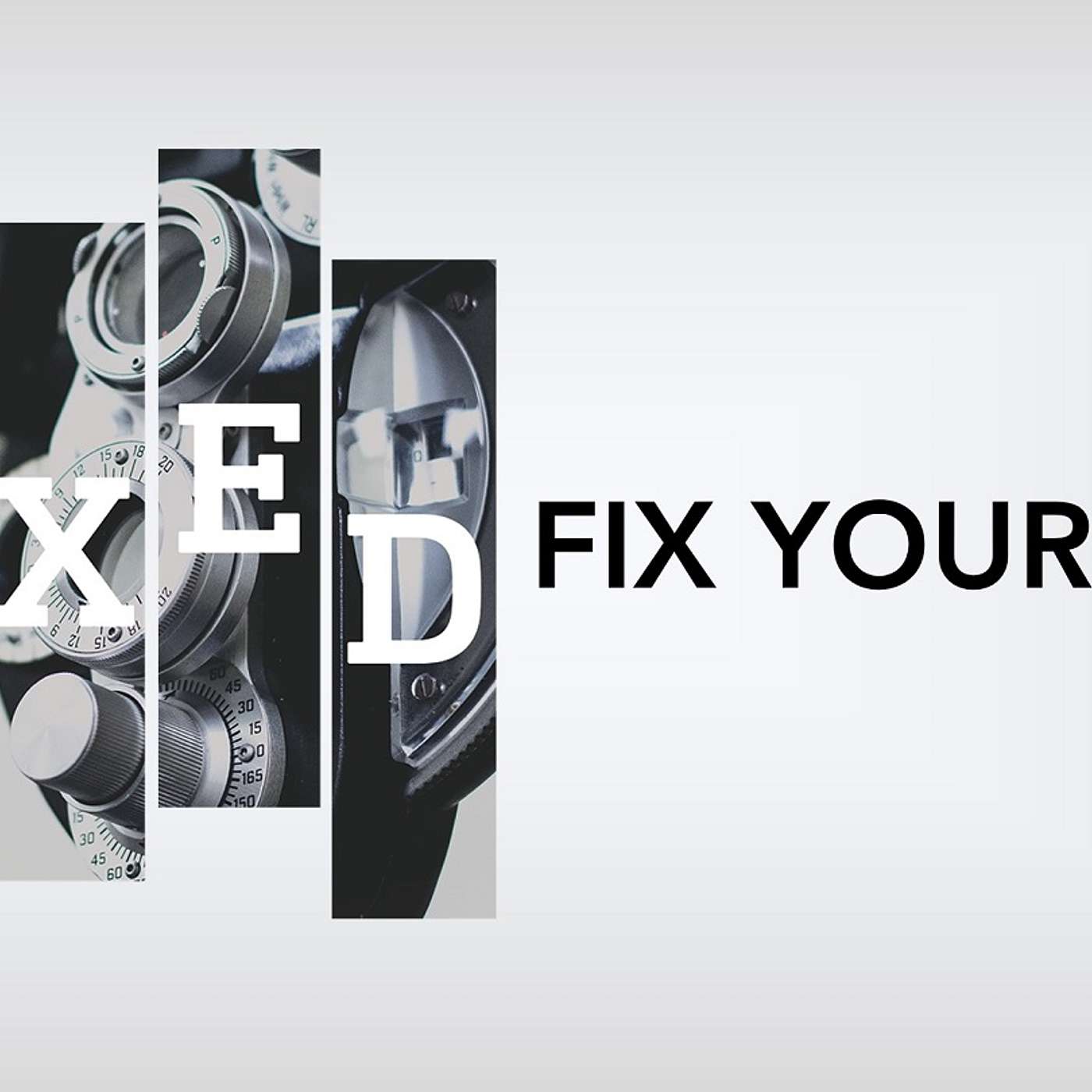 Fixed: Fix Your Eyes | 7-28-19