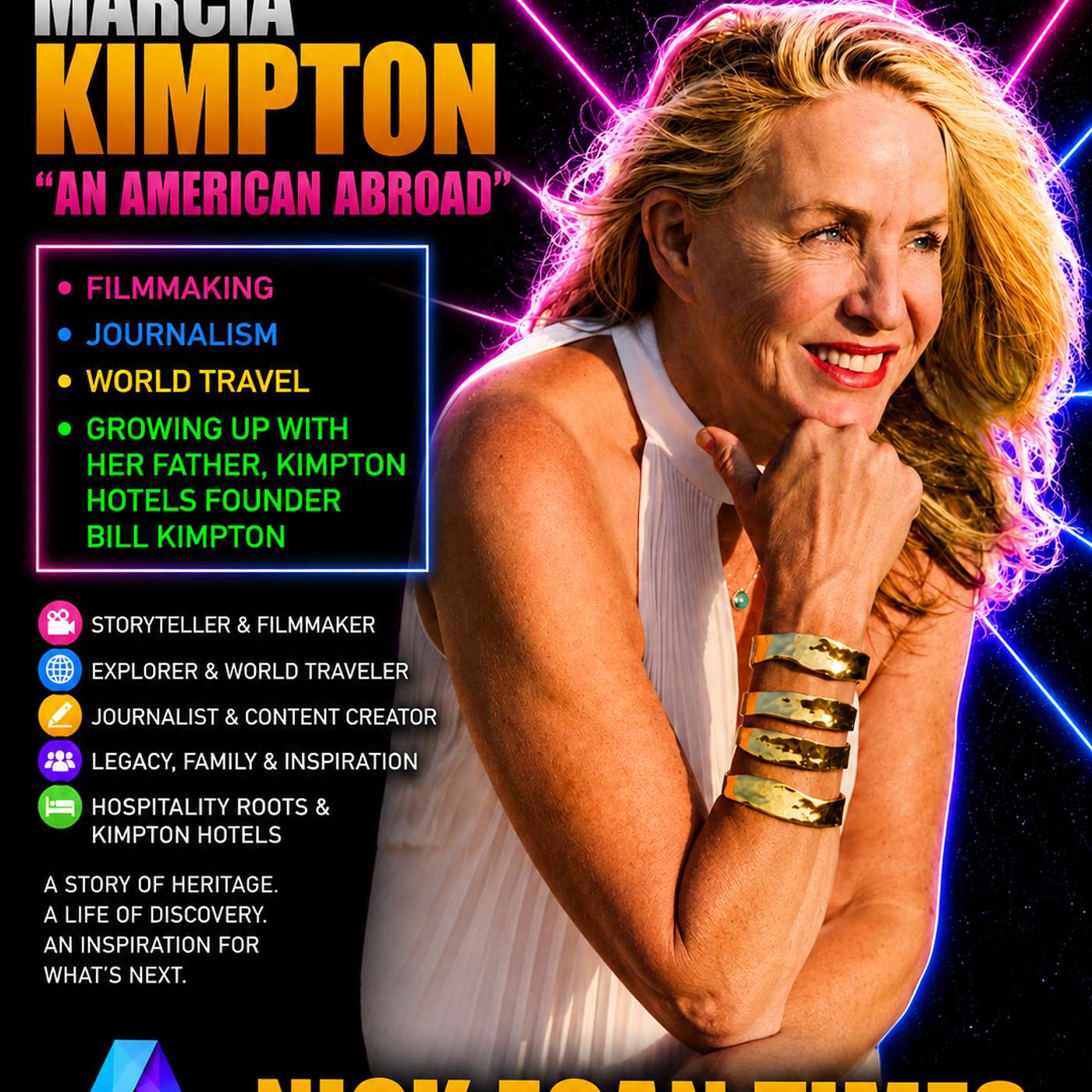 Marcia Kimpton “An American Abroad”, Filmmaking, Journalism, World Travel & Growing Up with Her Father, Kimpton Hotels Founder Bill Kimpton | Nick Egan Times episode artwork