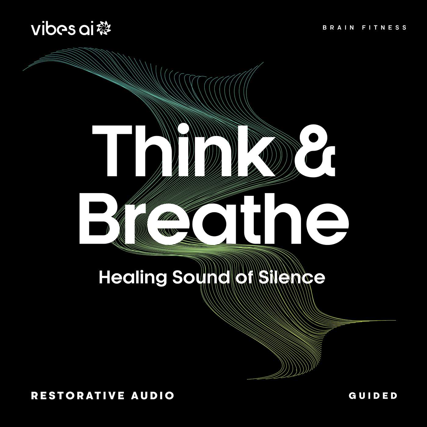 5 min Think & Breathe (Guided) - Cognitive Fitness Vibe