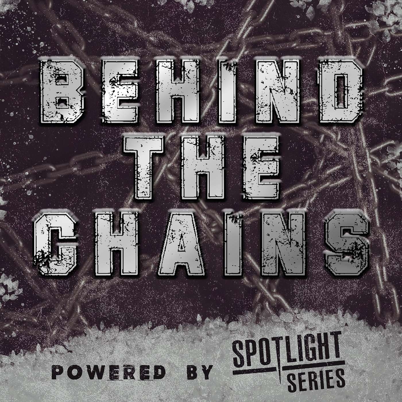 Behind The Chains #6
