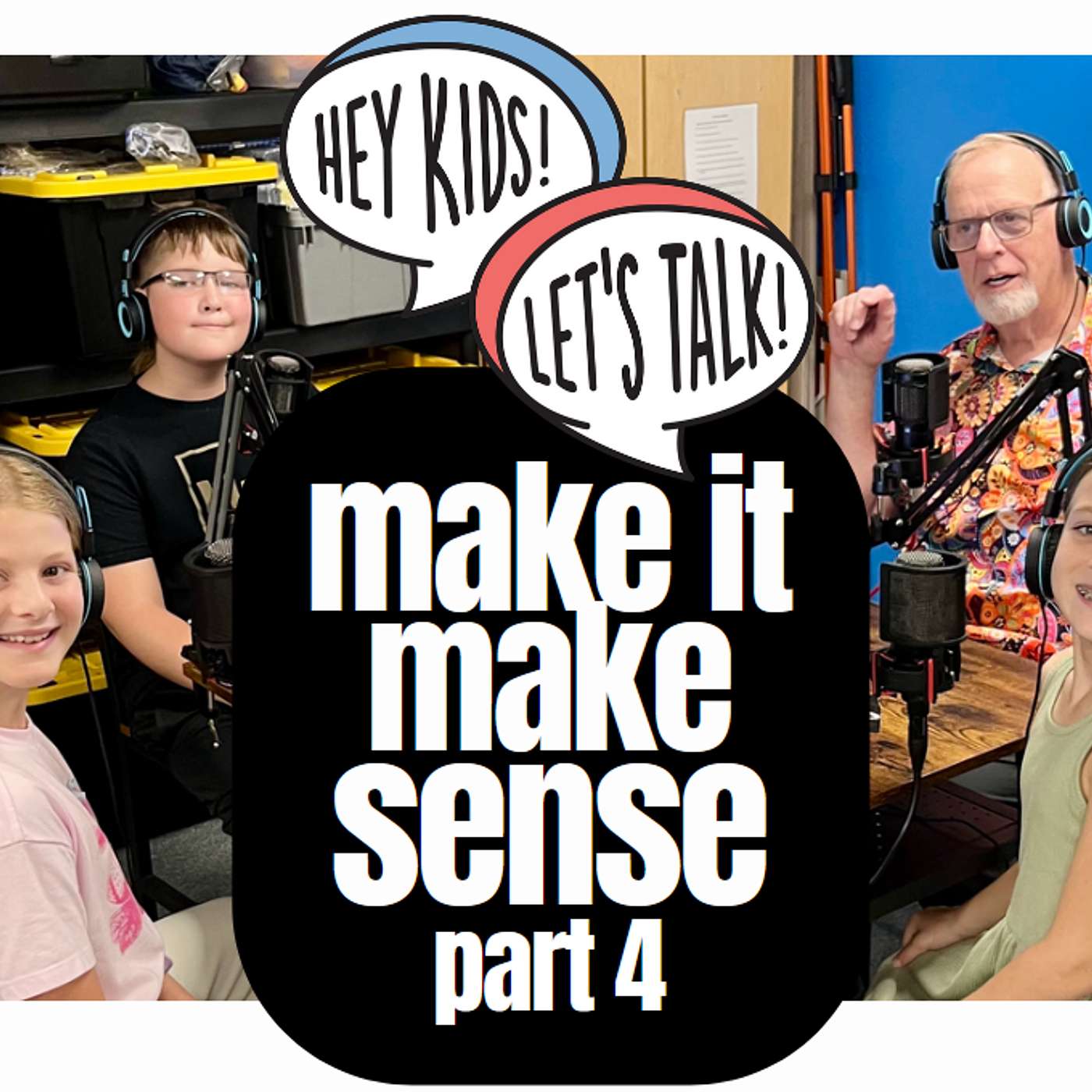 Make It Make Sense, part 4