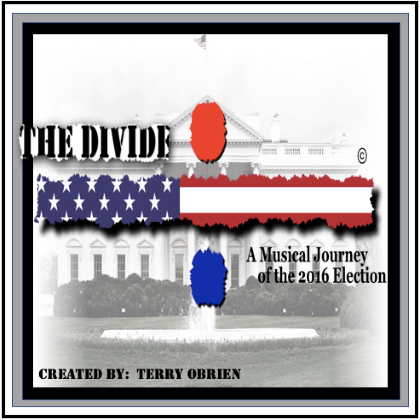 The Divide - a Musical Journey of Election of Donald Trump 2016