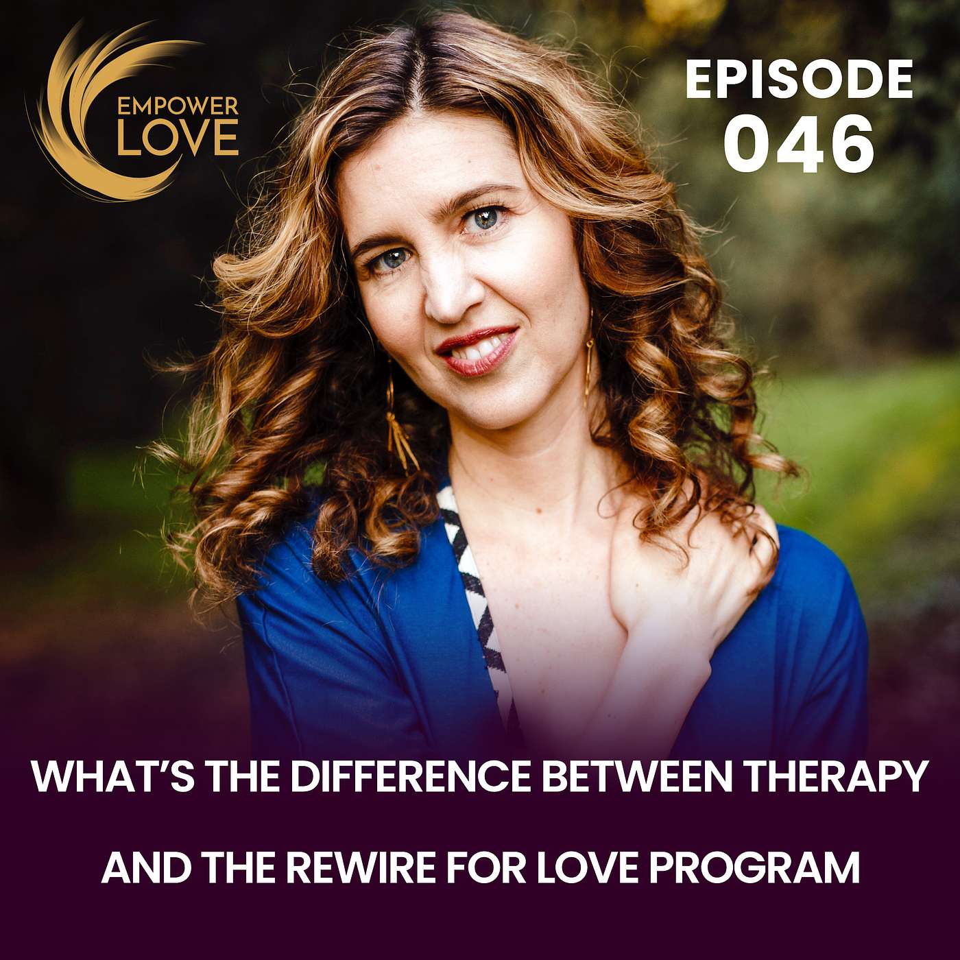 What’s the Difference Between Therapy and the Rewire for Love Program / 046