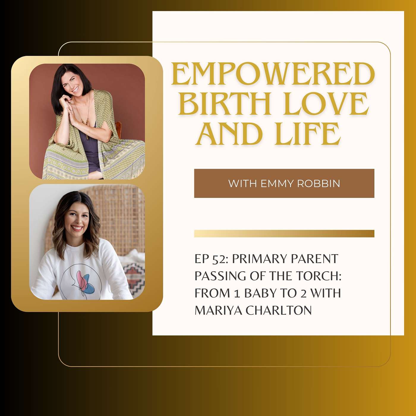 Empowered Birth, Love, and Life