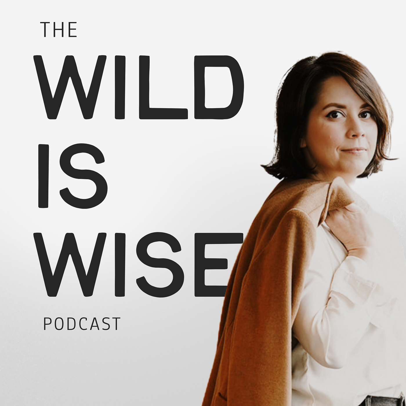 Wild is Wise