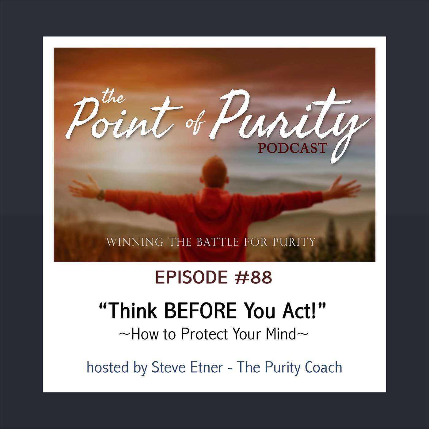 Episode 88 - Think Before You Act episode artwork