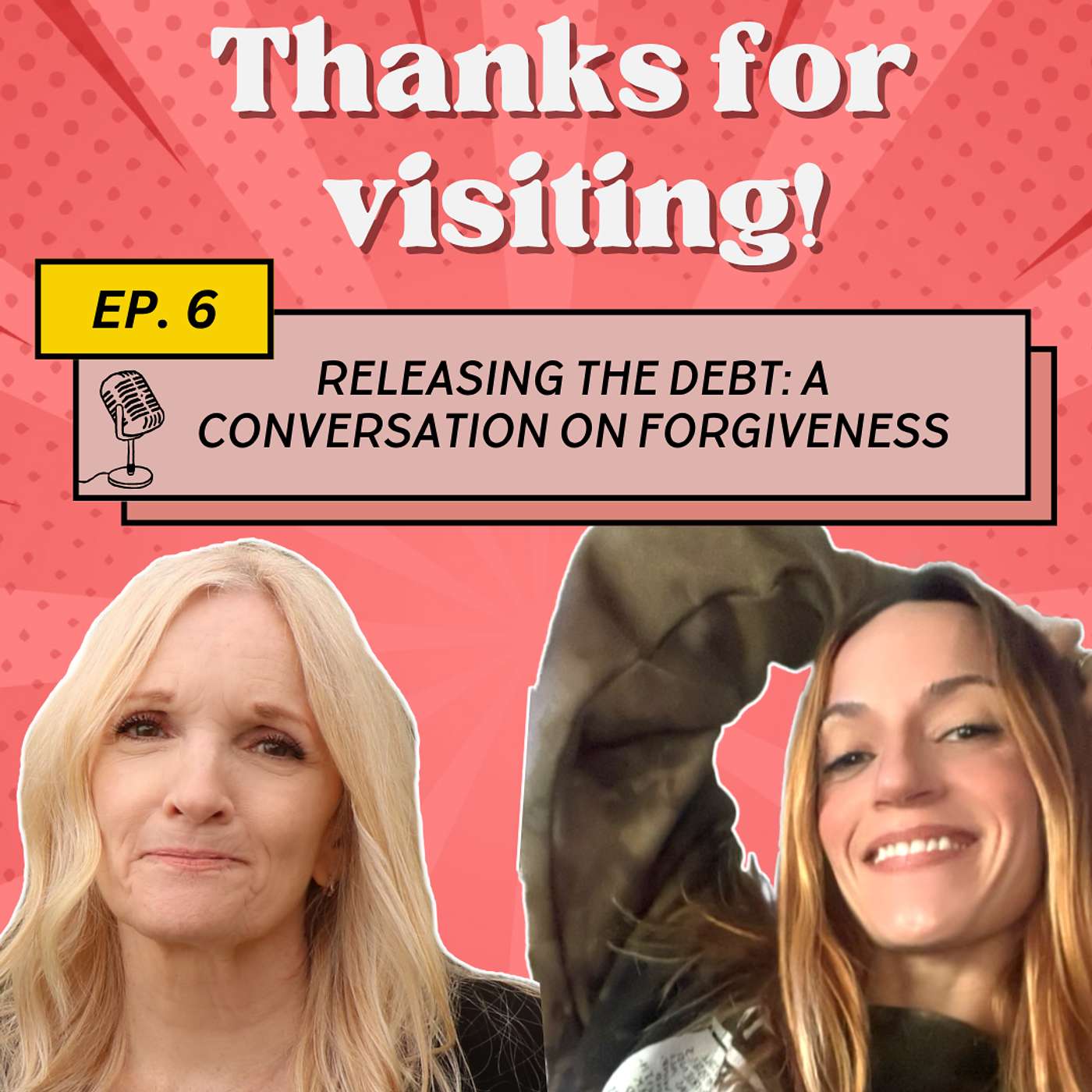 Releasing the Debt: A Conversation on Forgiveness