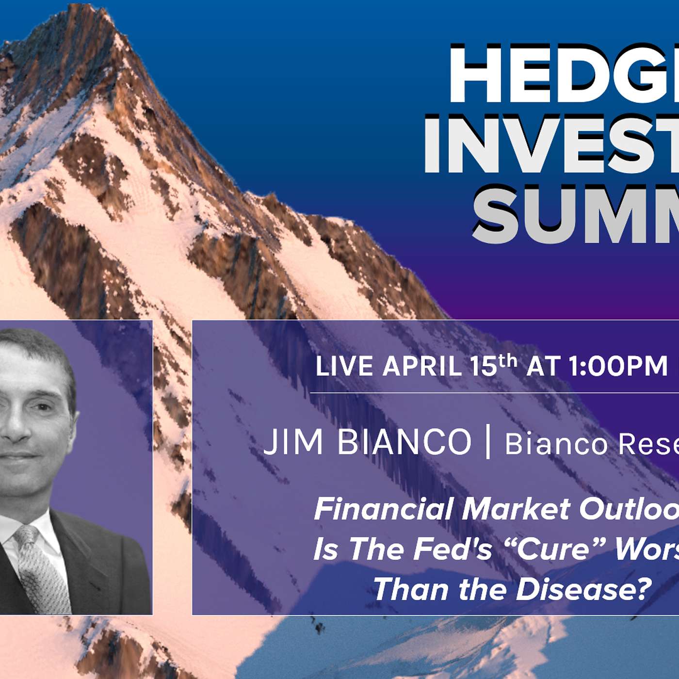 James Bianco: "Is The Fed's 'Cure' Worse Than the Disease?" (Hedgeye Investing Summit)
