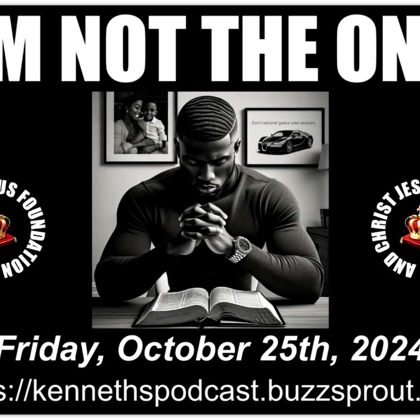 I'M NOT THE ONE. - Friday, October 25th, 2024 (Pay Attention)