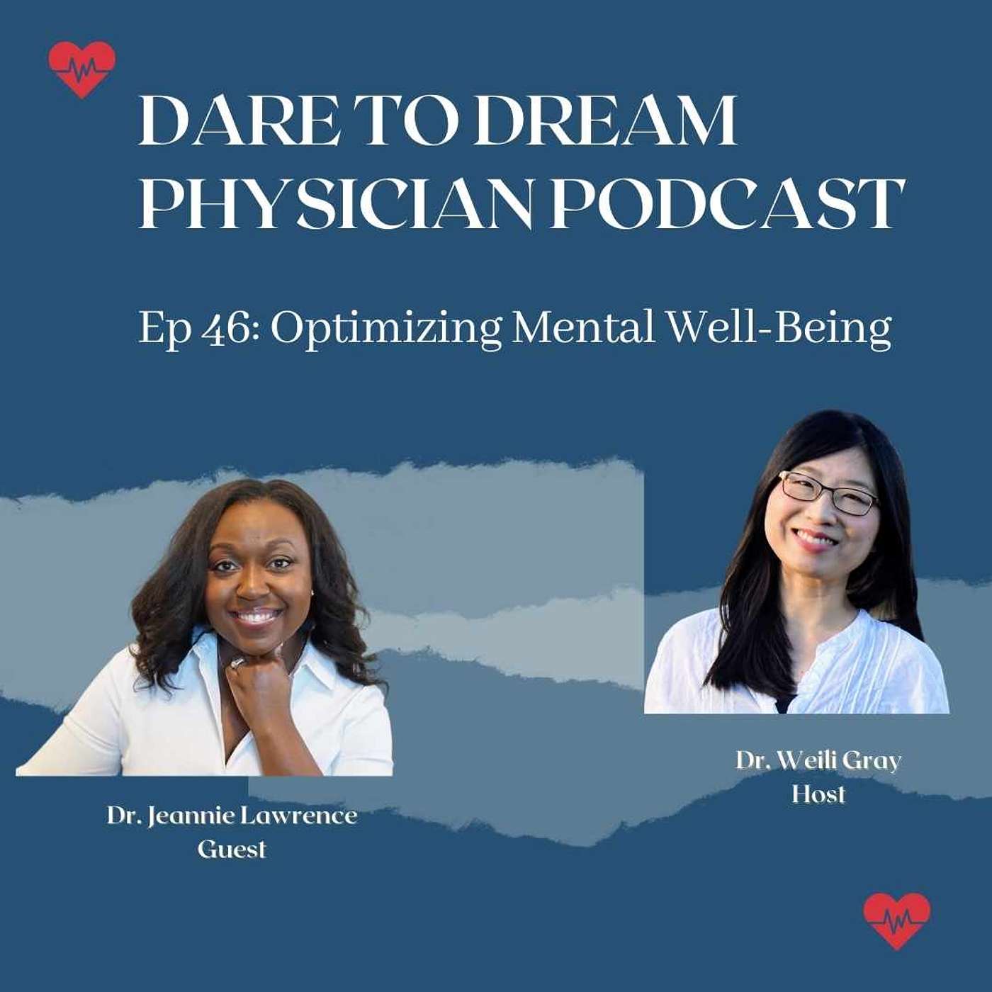 Ep 46: Optimizing Mental Well-Being with Dr. Jeannie Lawrence