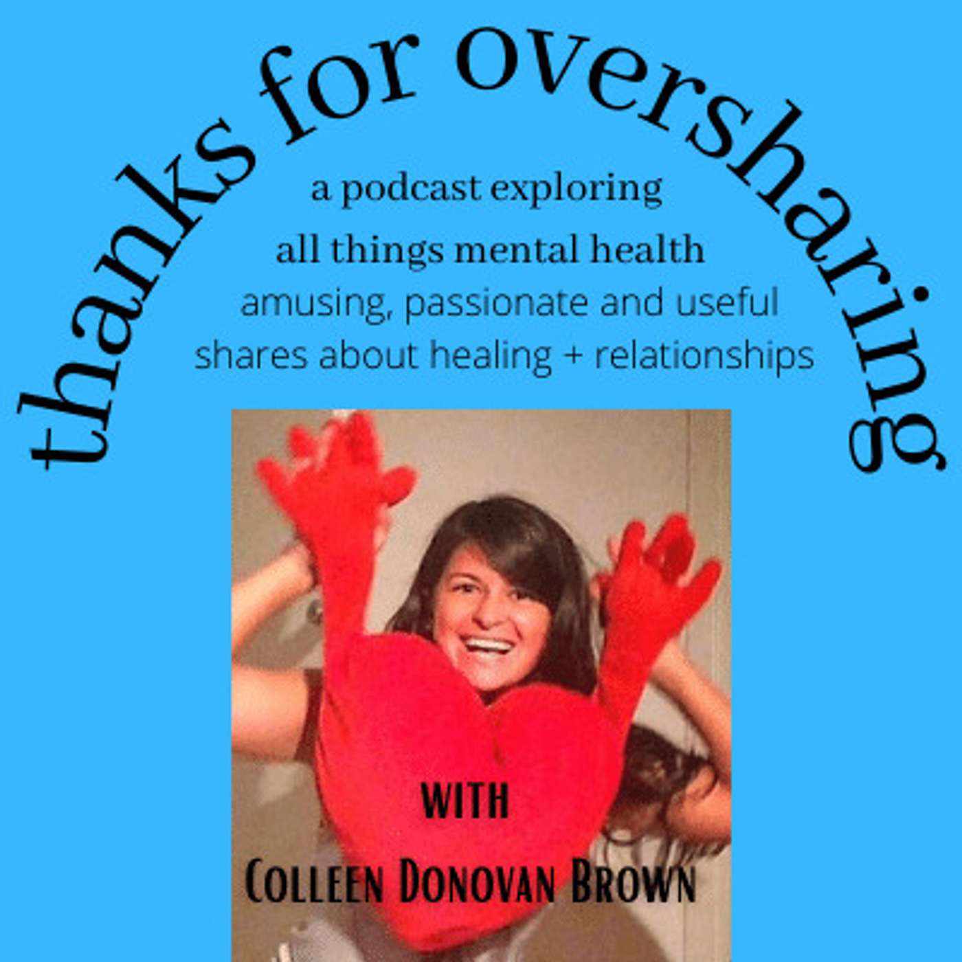 thanks for oversharing podcast artwork
