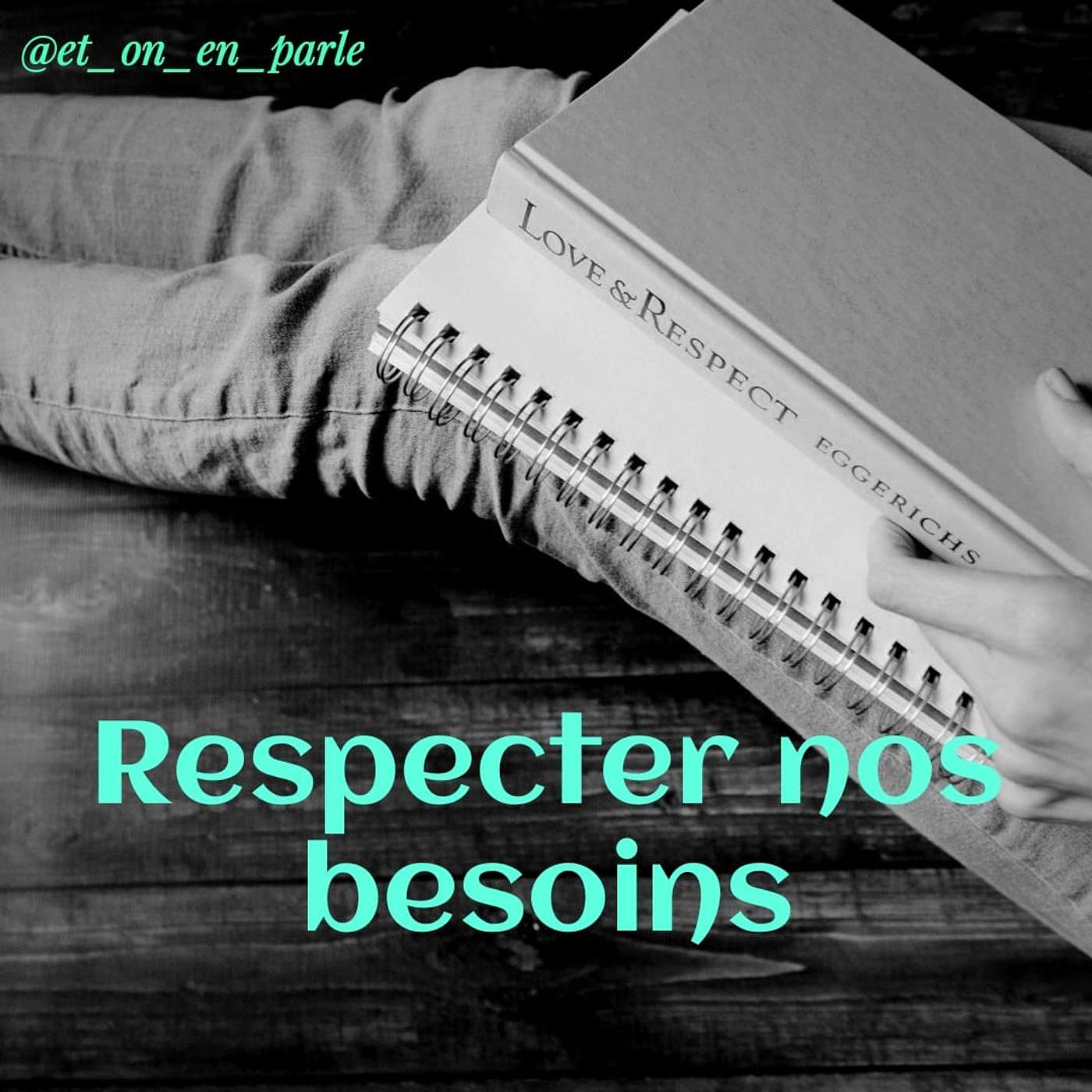 Respecter nos besoins
