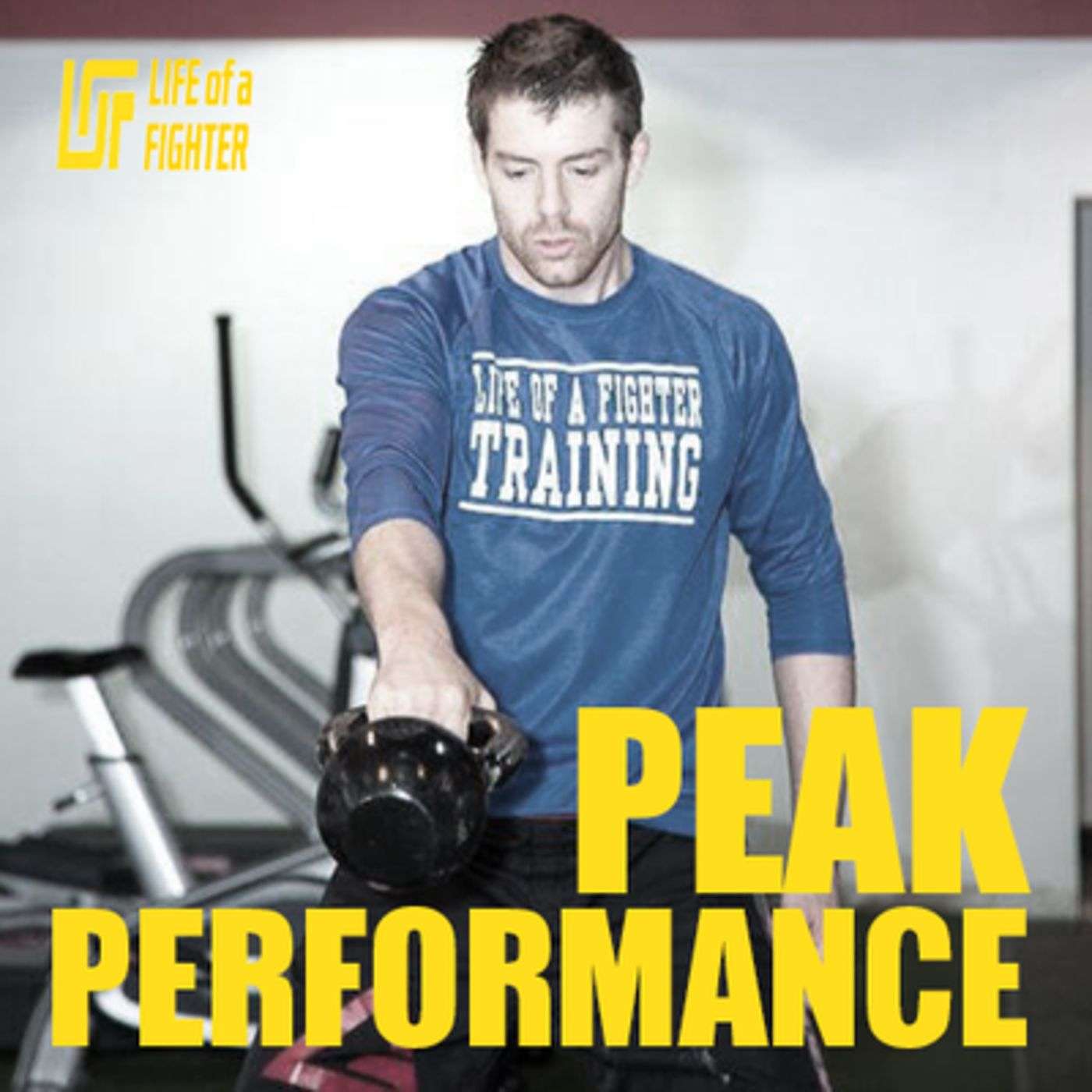 LOF Life of a Fighter Peak Performance 1 Week Workout Plan - LOF Podcast Episode 107 episode artwork