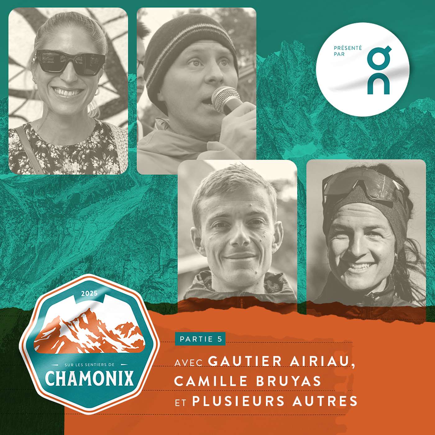 [ÉPISODE 249] Sur les sentiers de Chamonix - Partie 5 avec entrevues inédites et réflexions sur l’UTMB