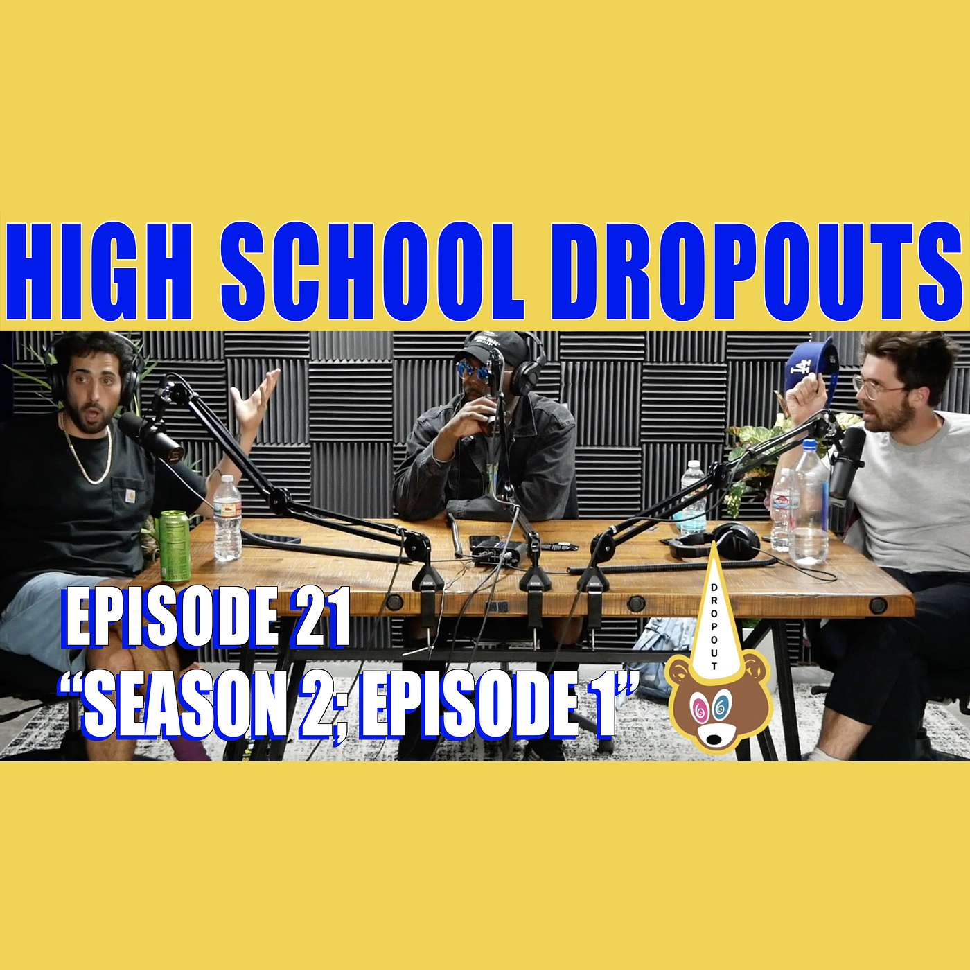 The High School Dropouts