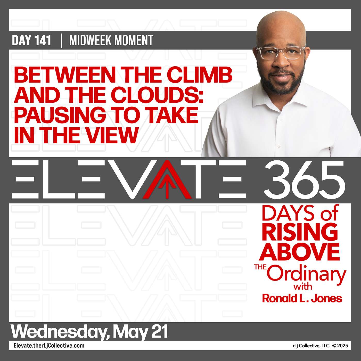 Day 141: Between the Climb and the Clouds: Pausing to Take In the View