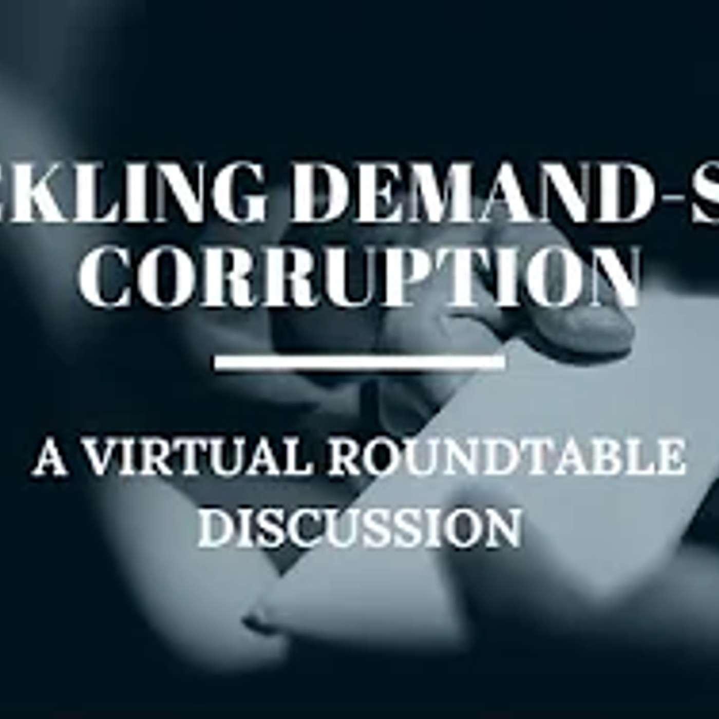 Tackling Demand-Side Corruption