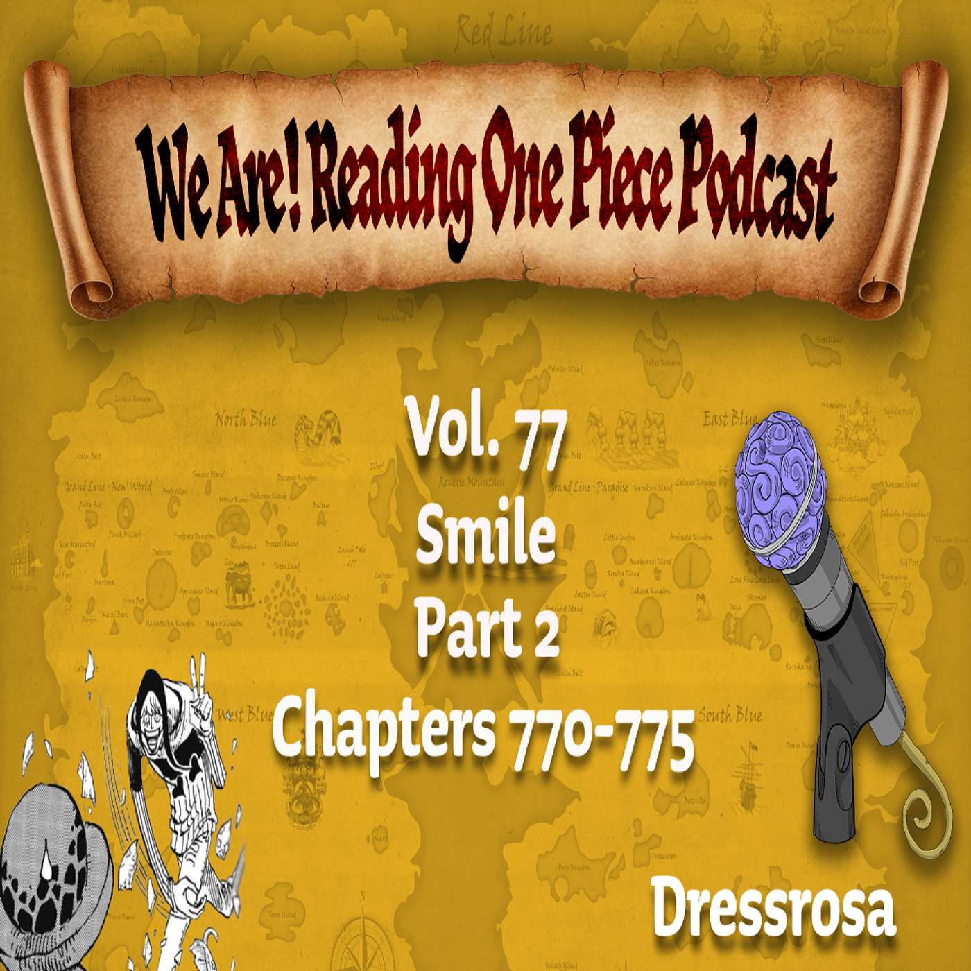 We Are! Reading One Piece Podcast Episode 101: Volume 77 – Smile Part 2 episode artwork