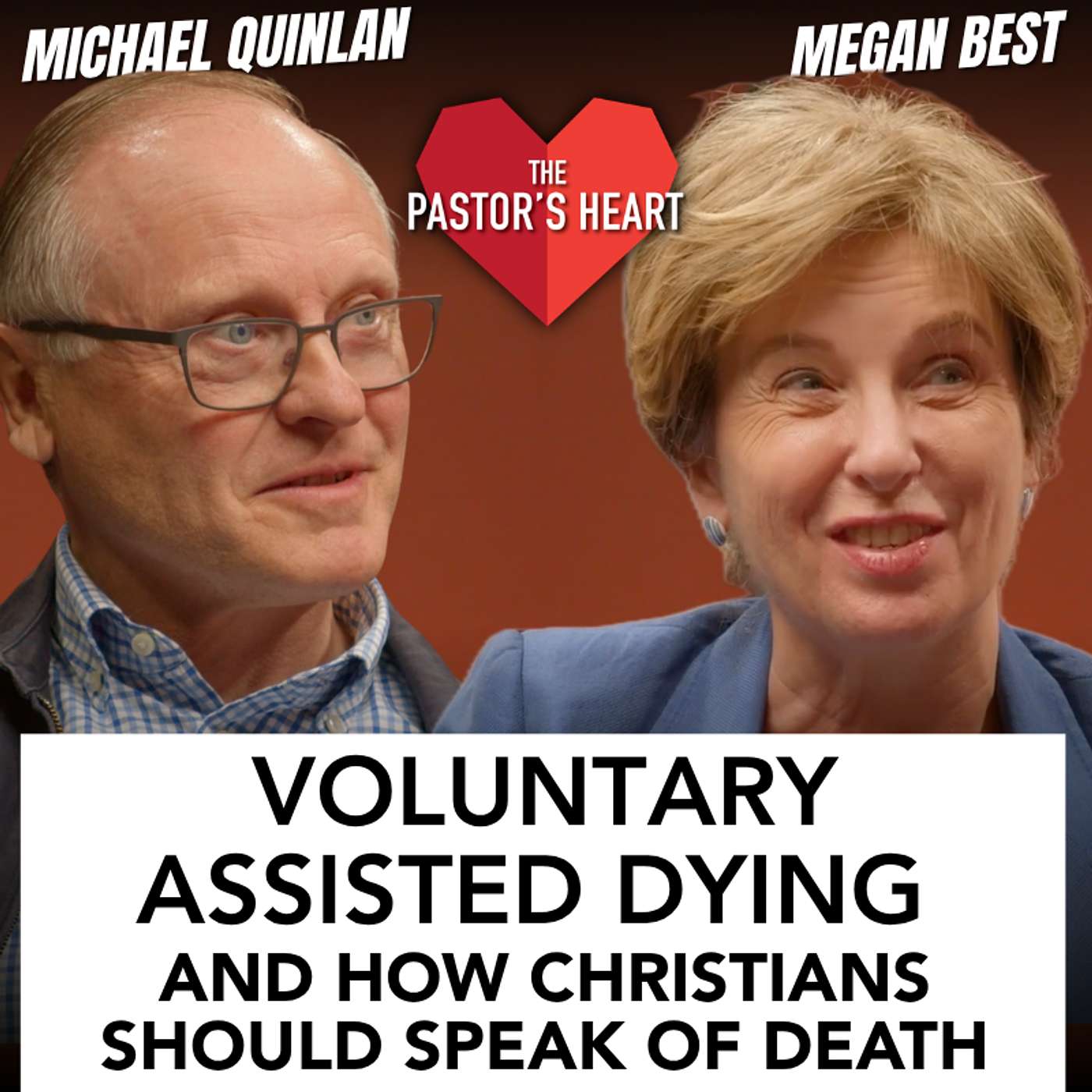 James Valentine, Voluntary Assisted Dying and How Christians Should Speak of Death - with Megan Best and Michael Quinlan
