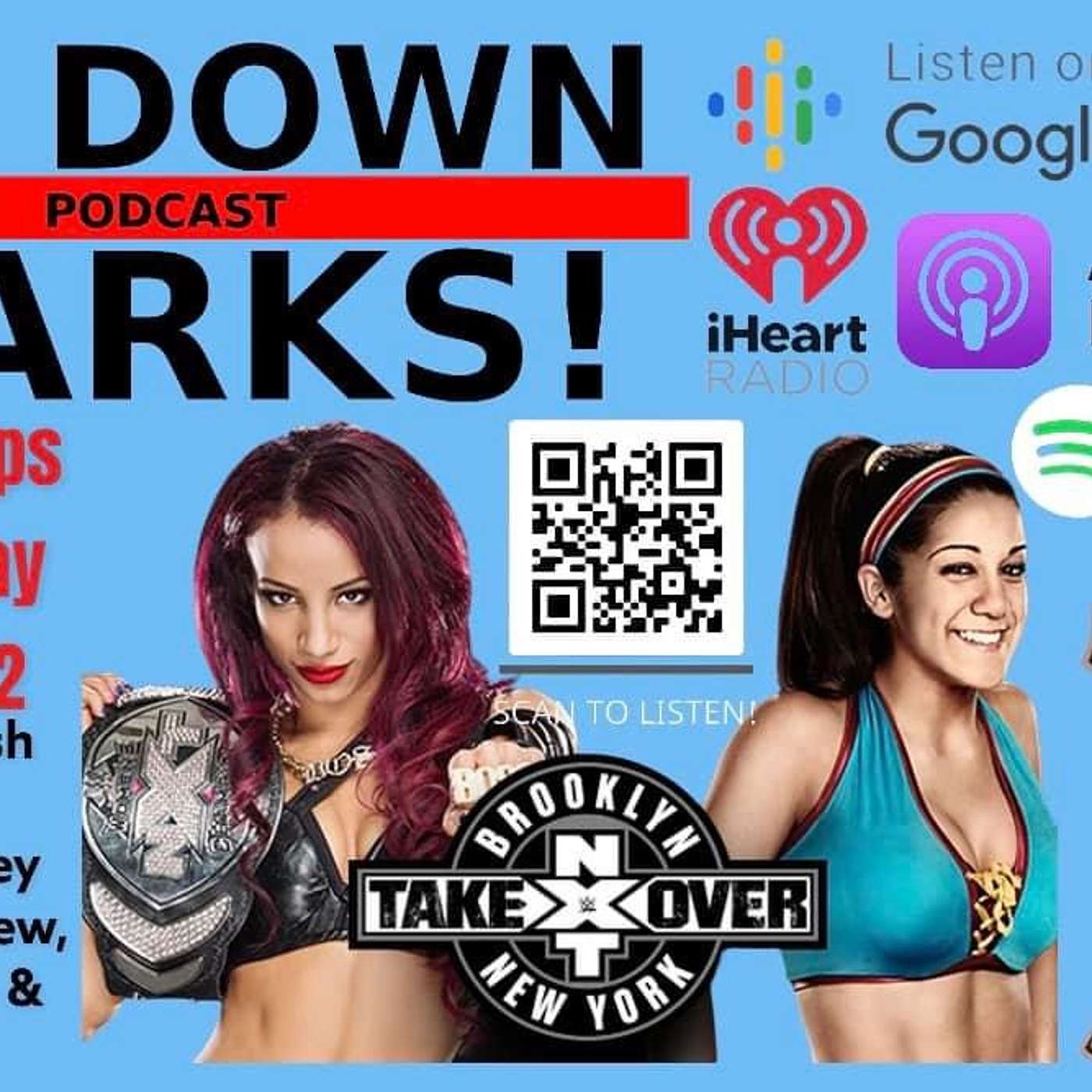 Episode 63 - Sasha vs Bayley NXT Takeover Brooklyn 2015