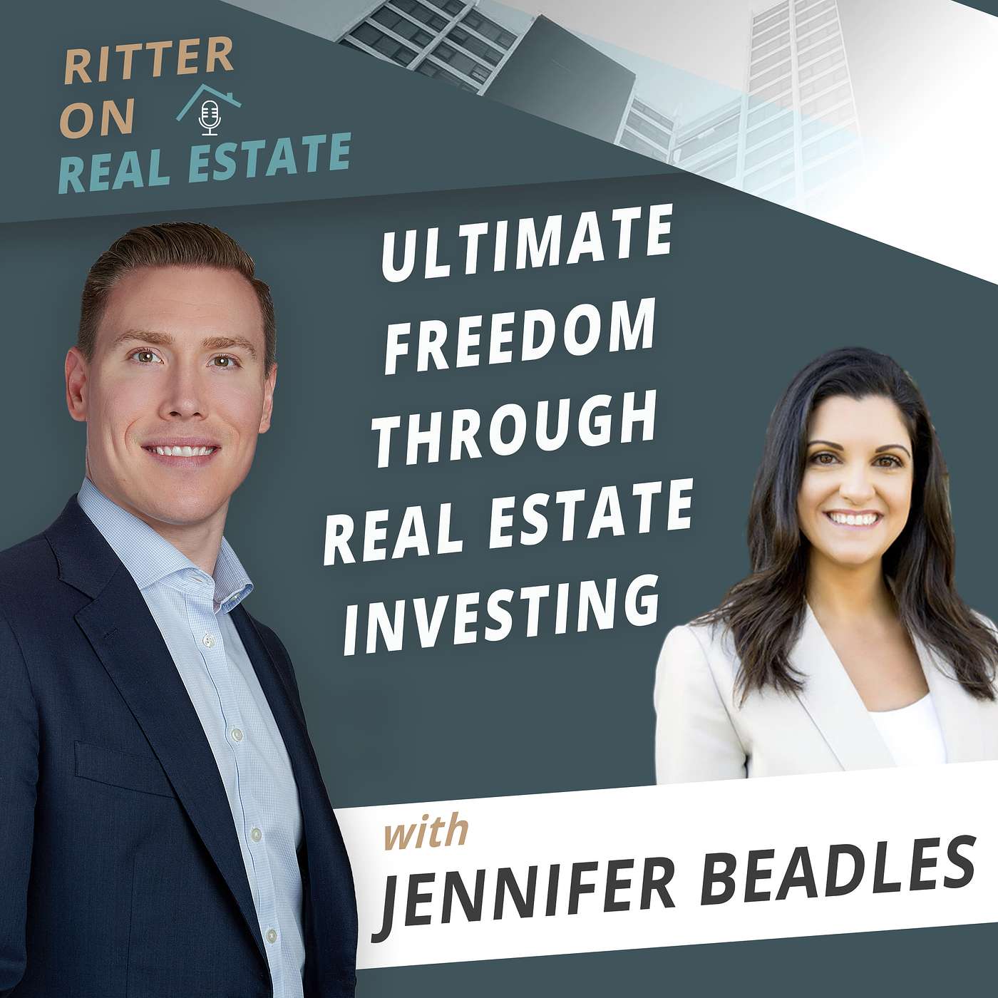 Ultimate Freedom Through Real Estate Investing With Jennifer Beadles