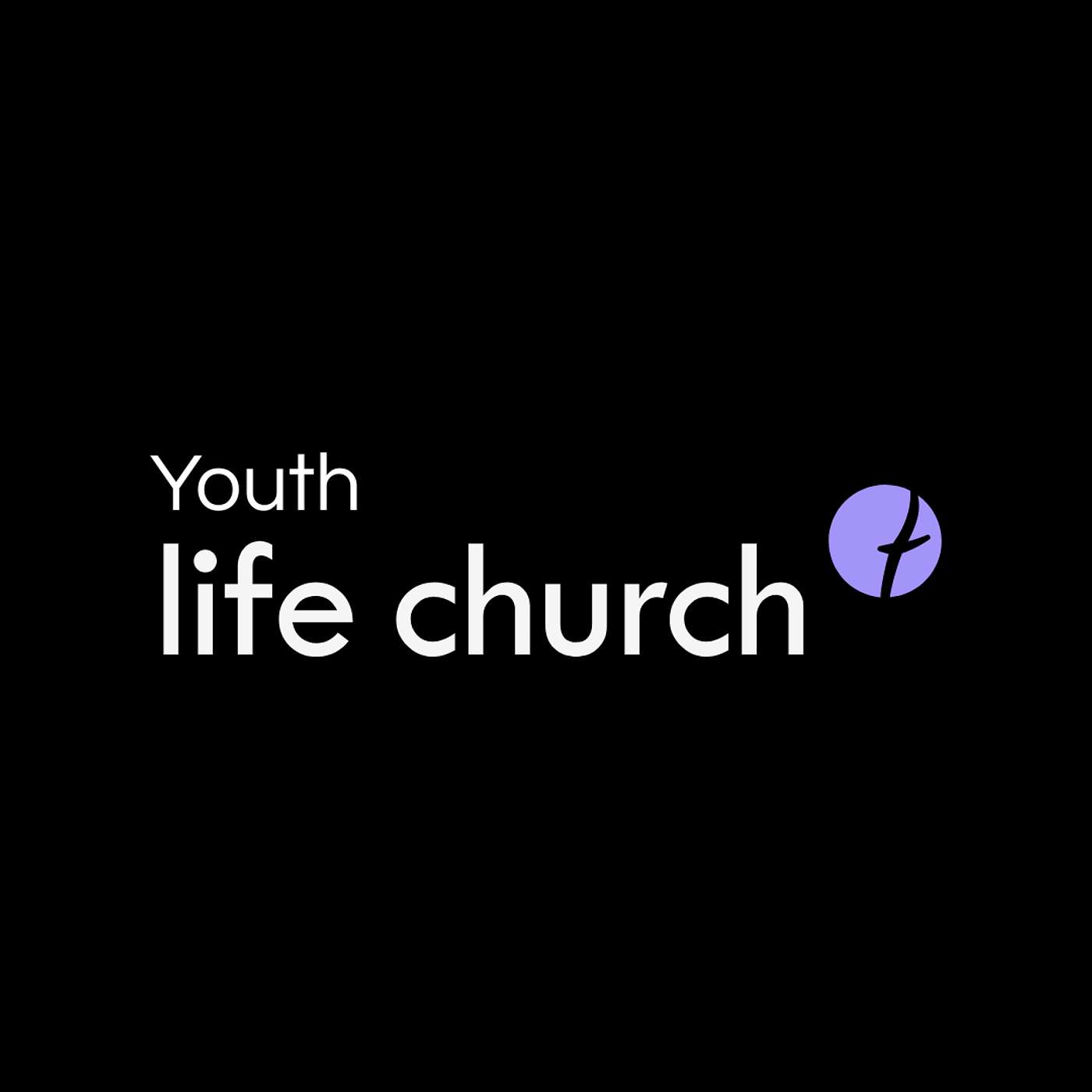 Life church youth Podcast