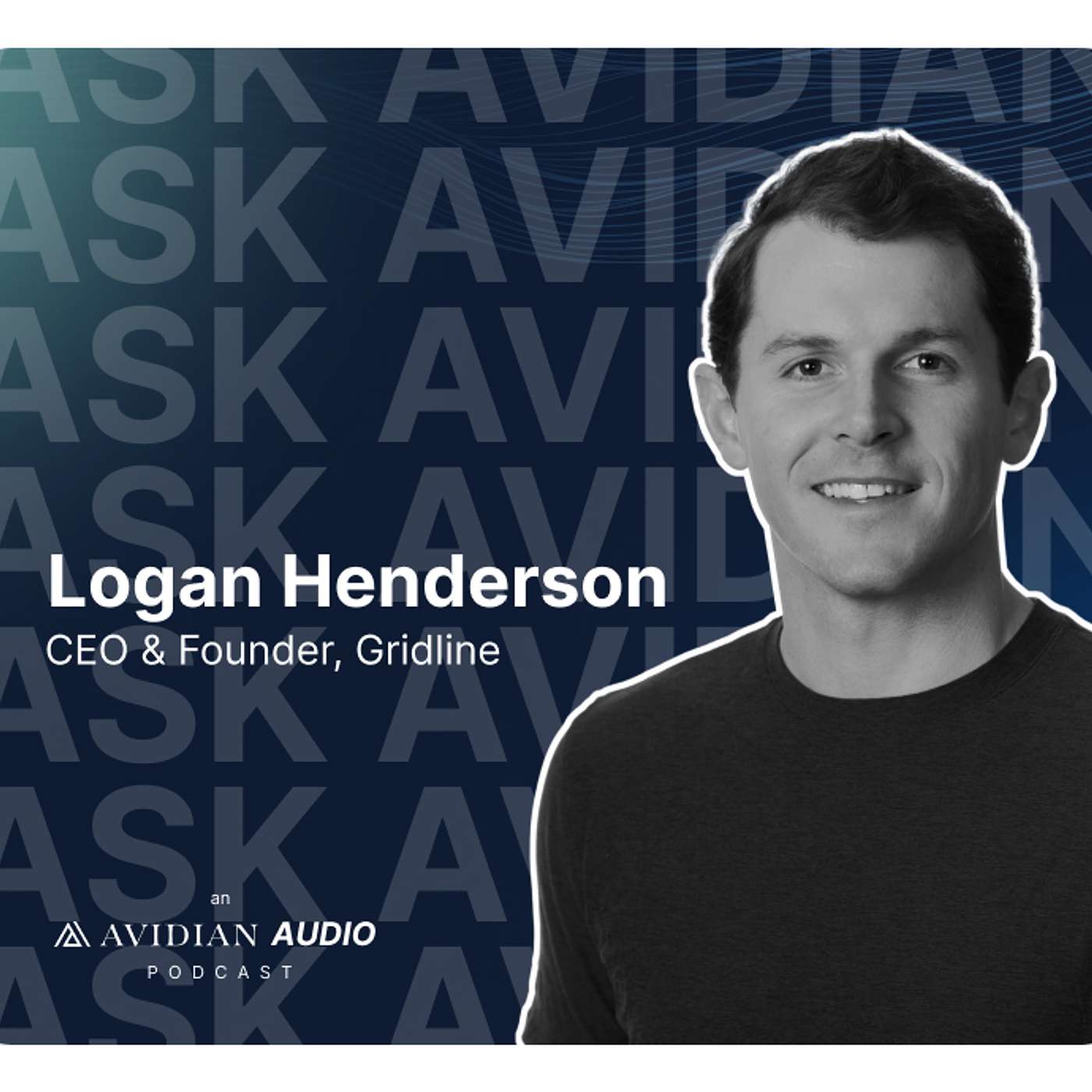 Logan Henderson from Gridline Logan Henderson from Gridline