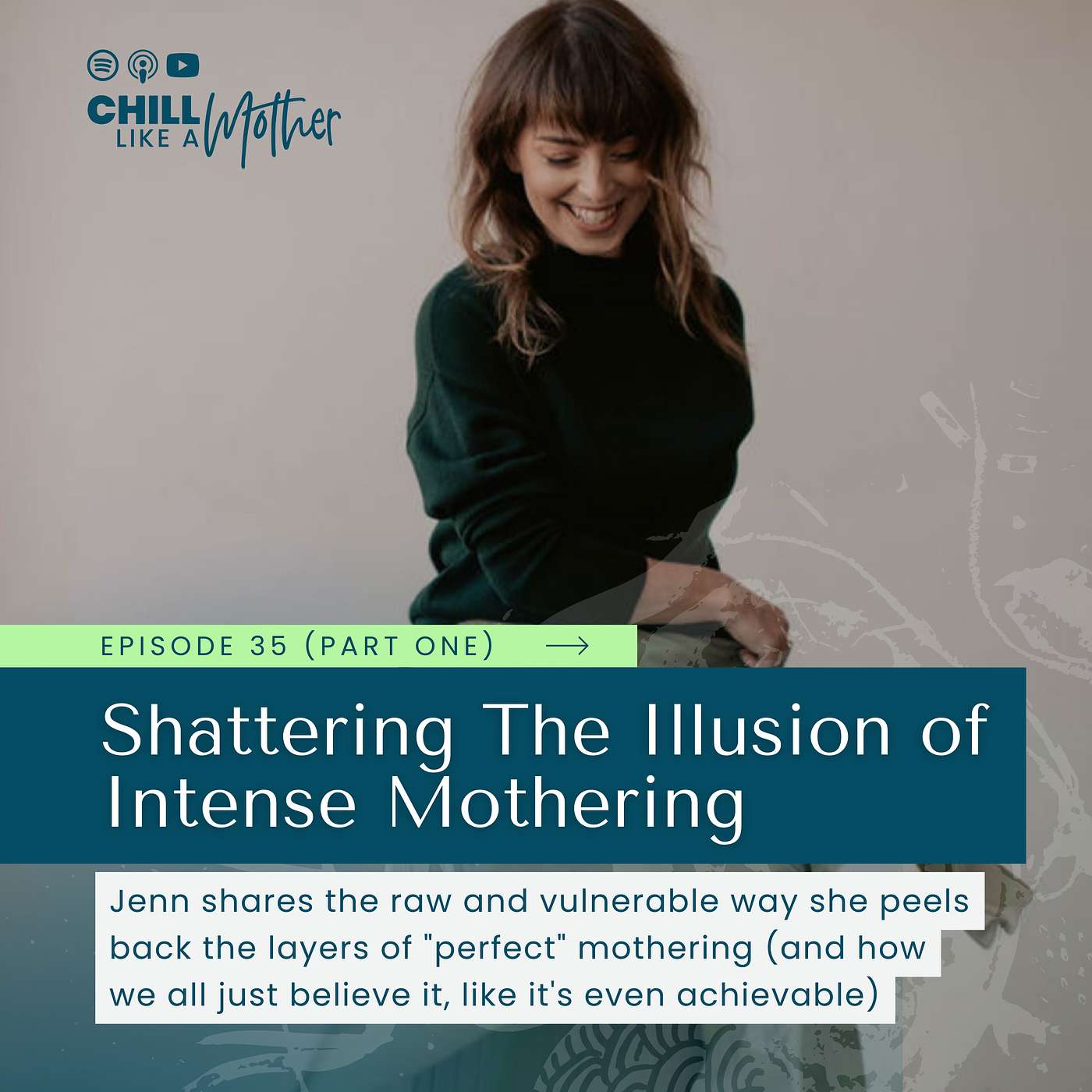 Shattering The Illusion of Intense Mothering (1/2) with Jenn Hepton