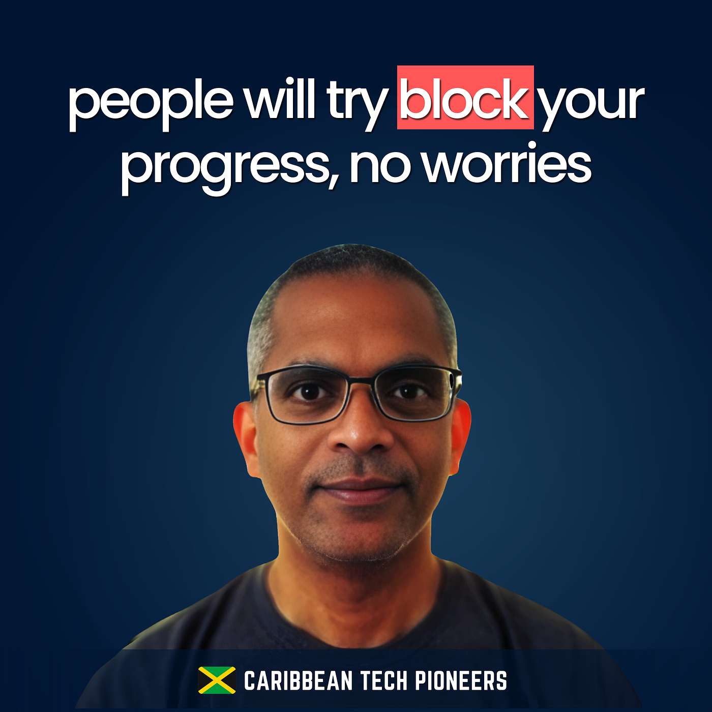 Caribbean Tech Pioneers Podcast - Dr. Andrew Russell: Google, Magic Leap, Nvidia and Teaching- Caribbean Tech Pioneers