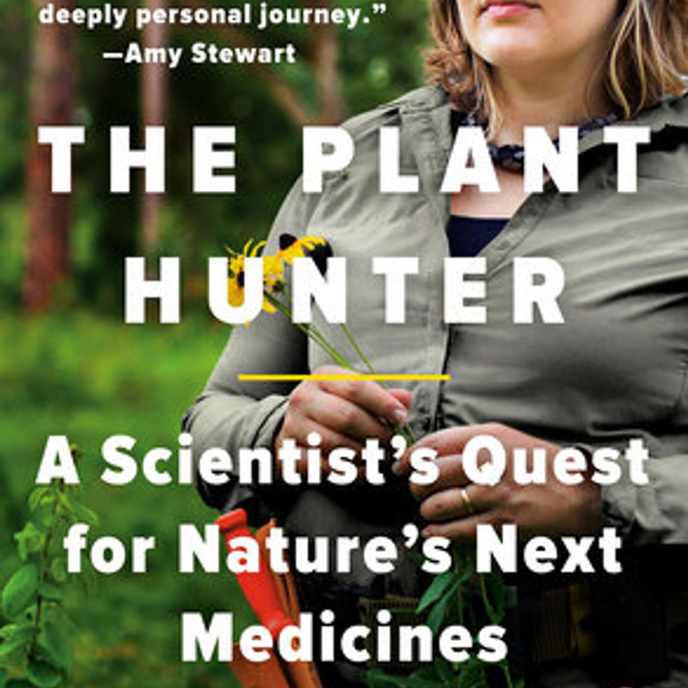 "The Plant Hunter" by Cassandra Quave episode artwork