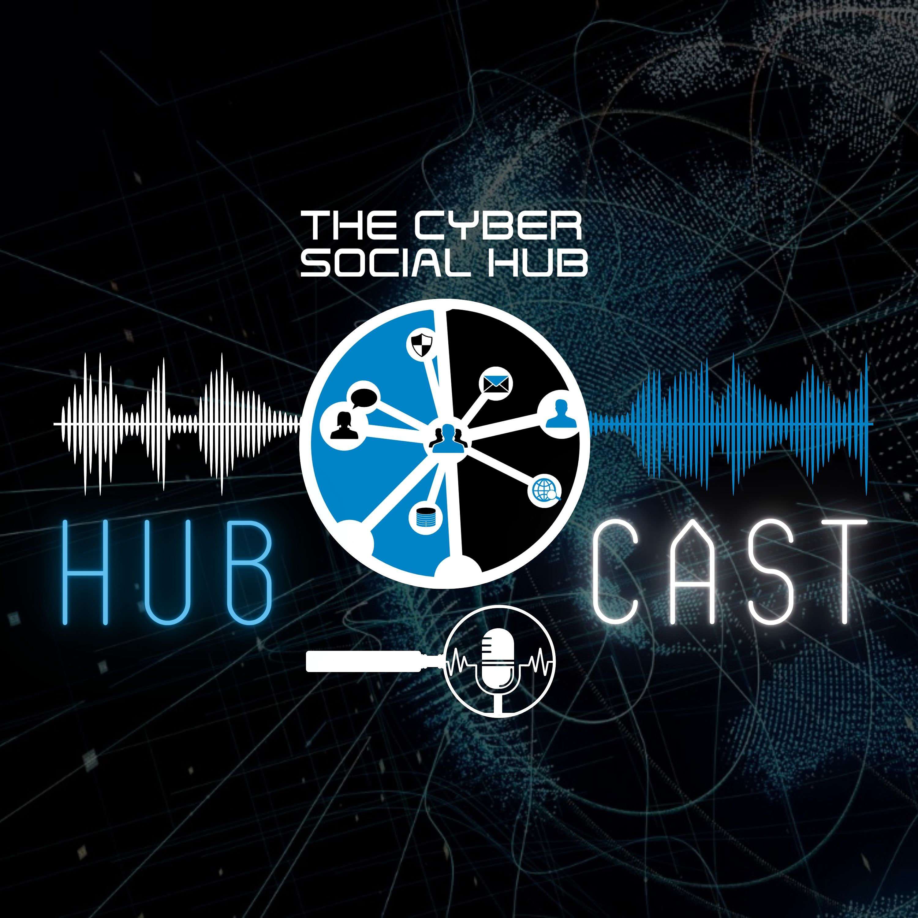 Cyber Social Hub Cast podcast artwork