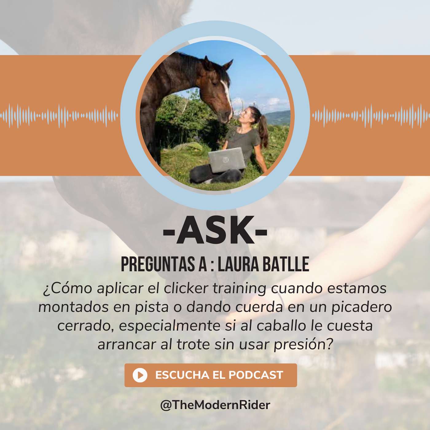 [ASK] Preguntas a Laura Batlle: ¿Cómo aplicar el clicker training cuando estamos montados en pista o dando cuerda en un picadero cerrado, especialmente si al caballo le cuesta arrancar al trote sin usar presión?