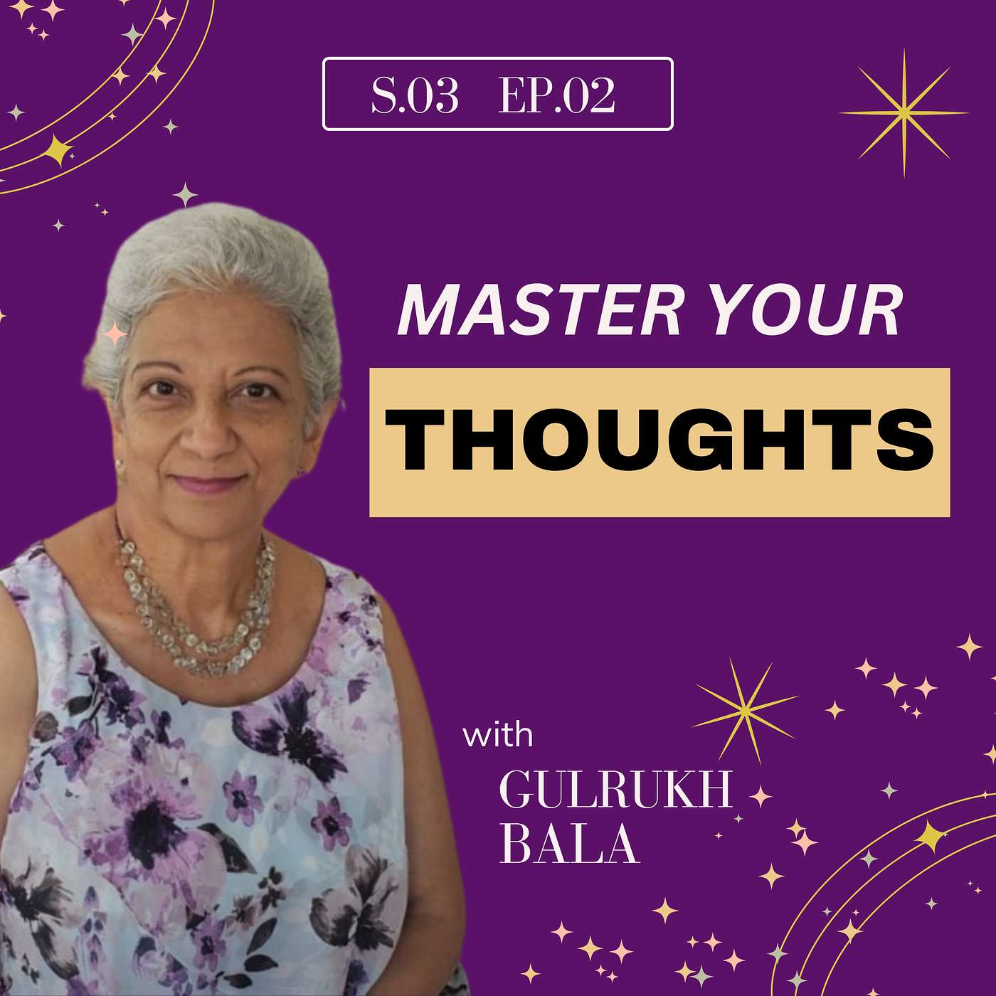 S.03 - Ep.02 : Soch Ki Shakti - How Thoughts Shape Our Reality episode artwork