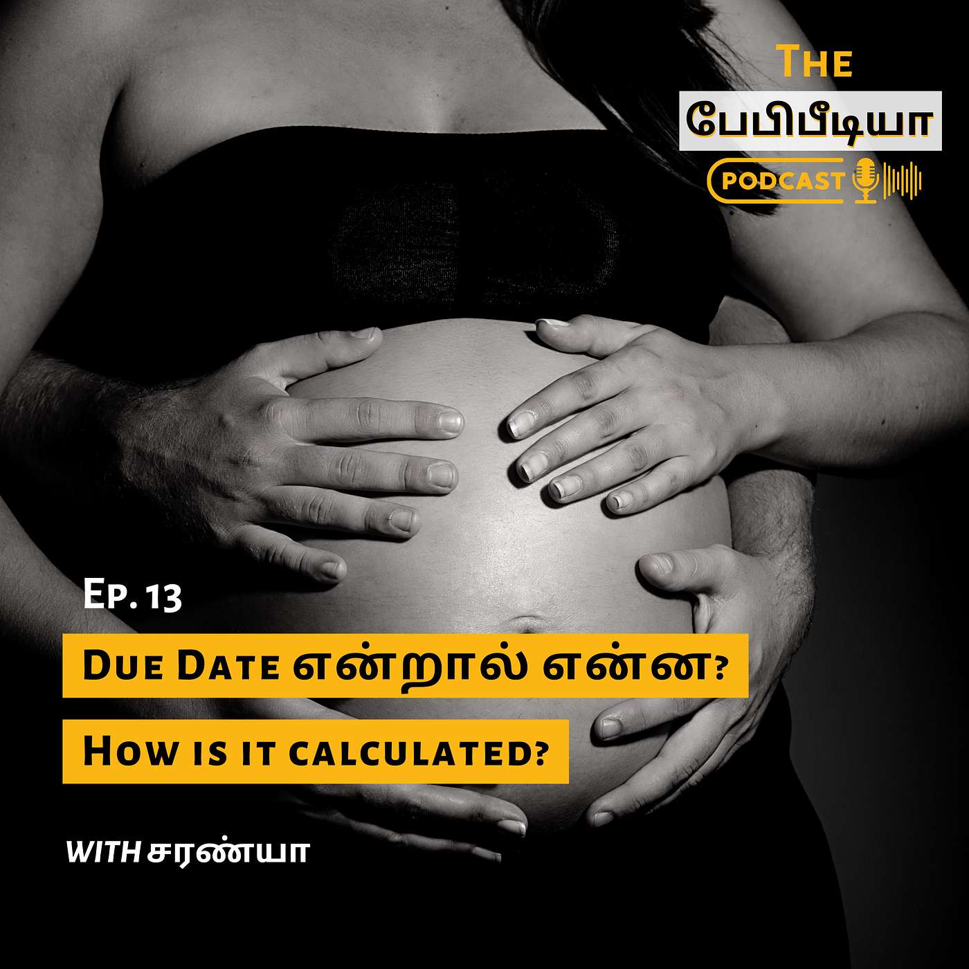 Ep 13. Due Date என்றால் என்ன? - What is the Due Date and How is it calculated? Ep 13. Due Date என்றால் என்ன? - What is the Due Date and How is it calculated?