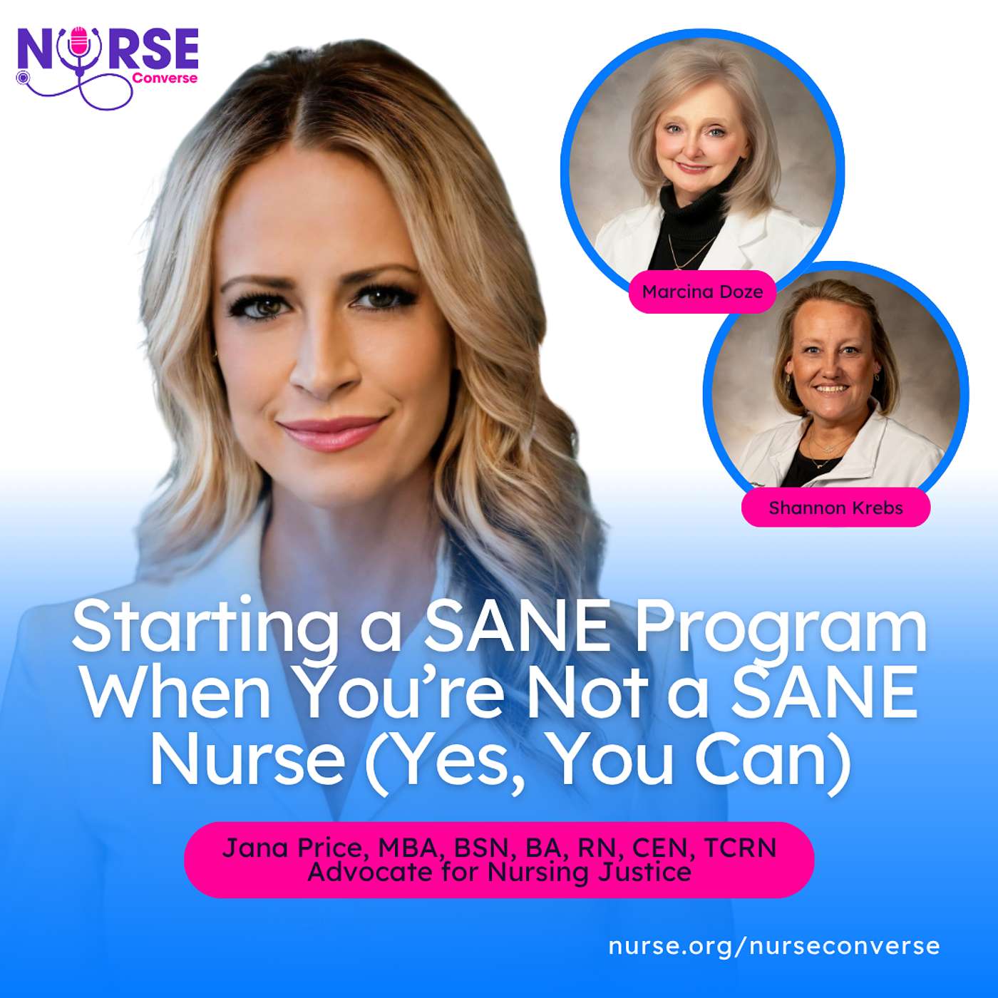 Starting a SANE Program When You’re Not a SANE Nurse (Yes, You Can) — With Jana Price, Marcina Doze and Shannon Krebs