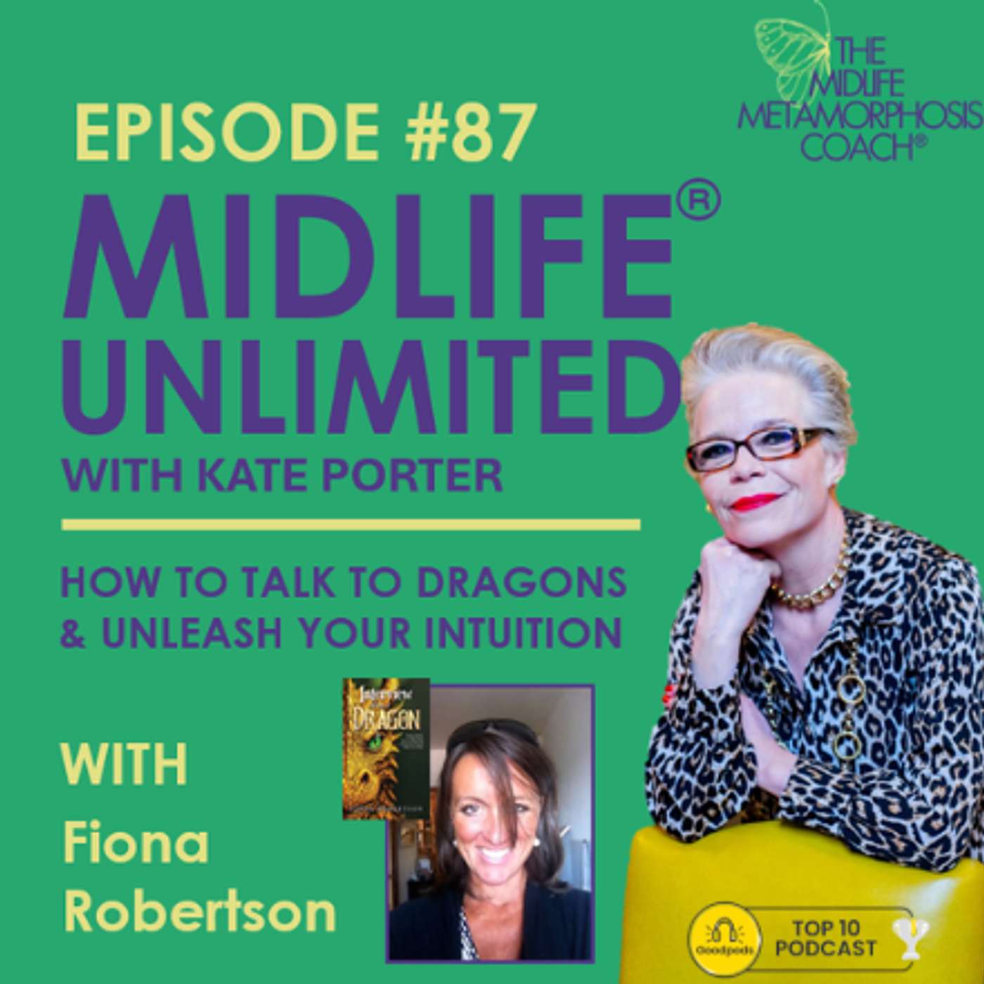 How to Talk to Dragons and Unleash Your Intuition with Guest Fiona Robertson episode artwork