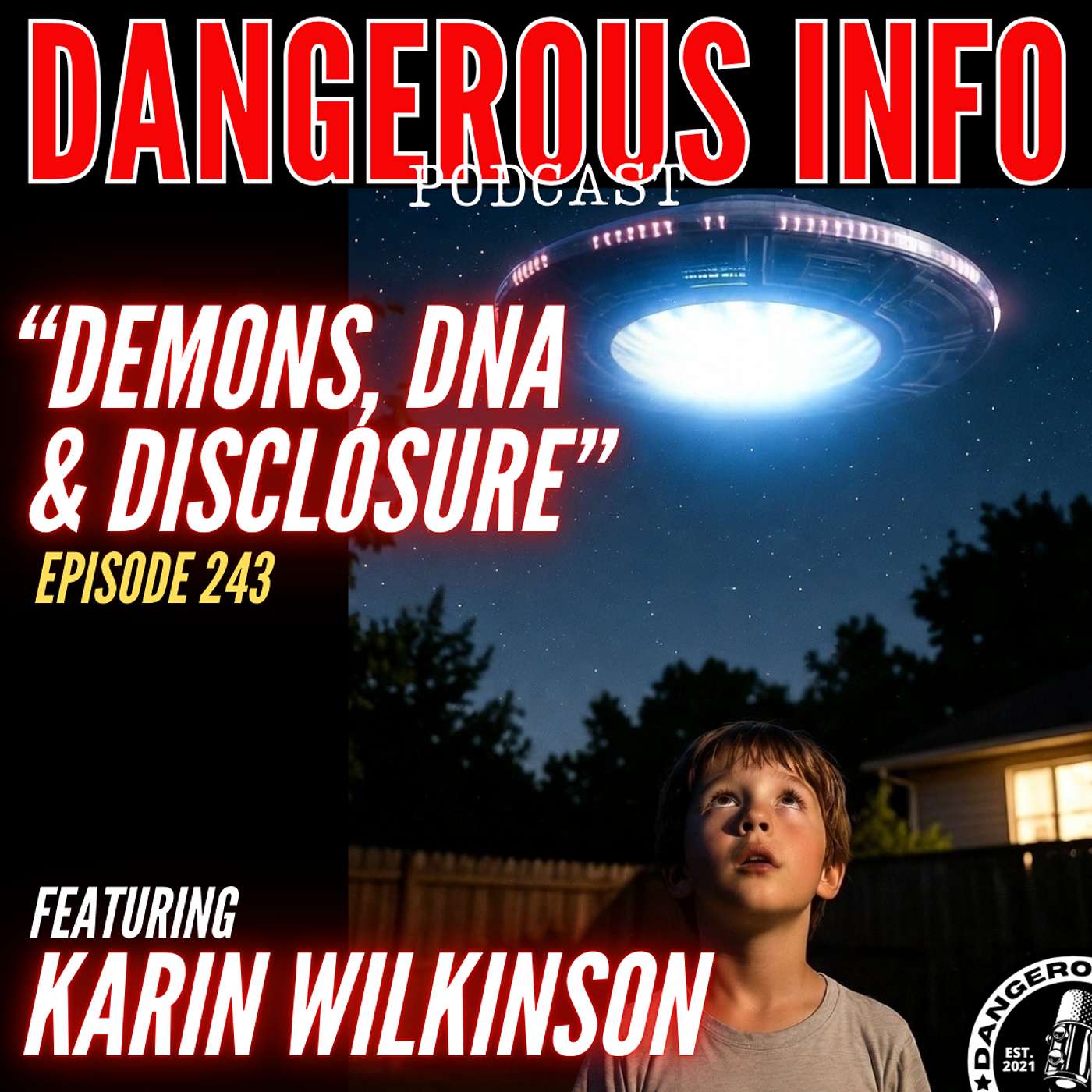 Dangerous INFO Podcast