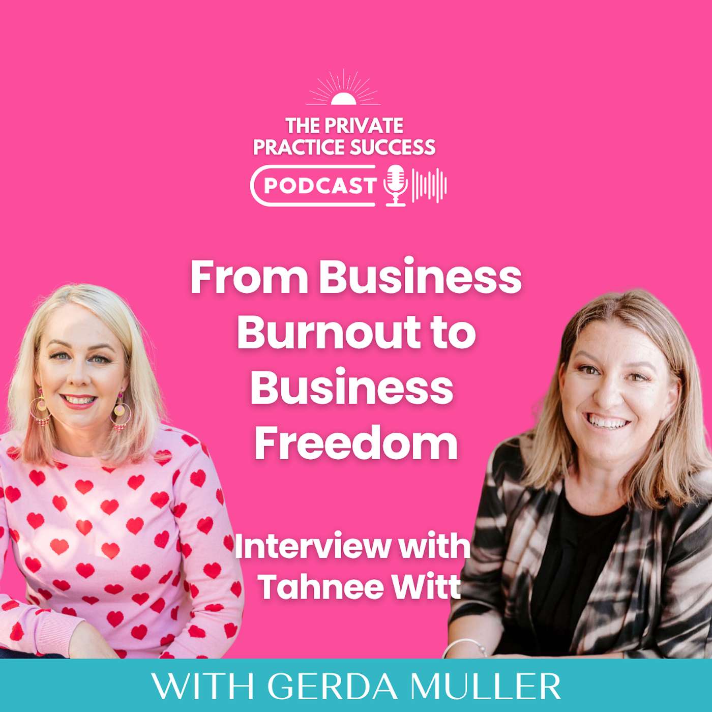 82.  From Business Burnout to Business Freedom: Interview with Tahnee Witt episode artwork