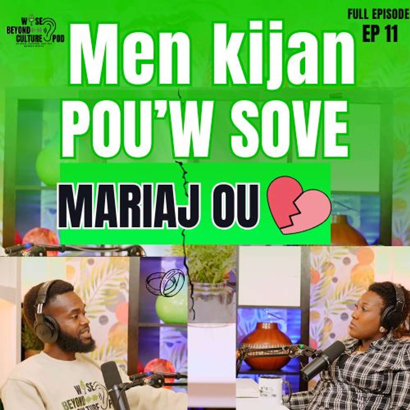 Episode 11: This Is Why Marriages Fall Apart (And How to Save Yours) 💔 episode artwork