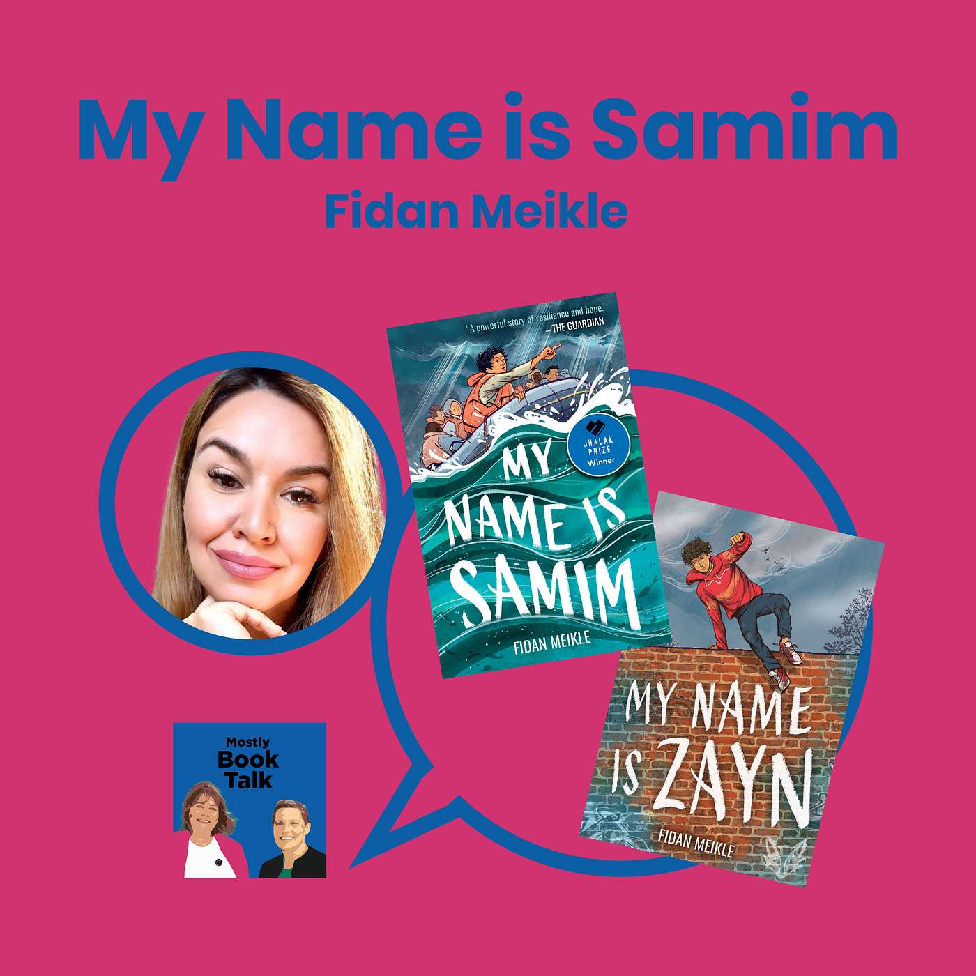 Fidan Meikle talks about her award winning middle grade book, My Name is Samim episode artwork