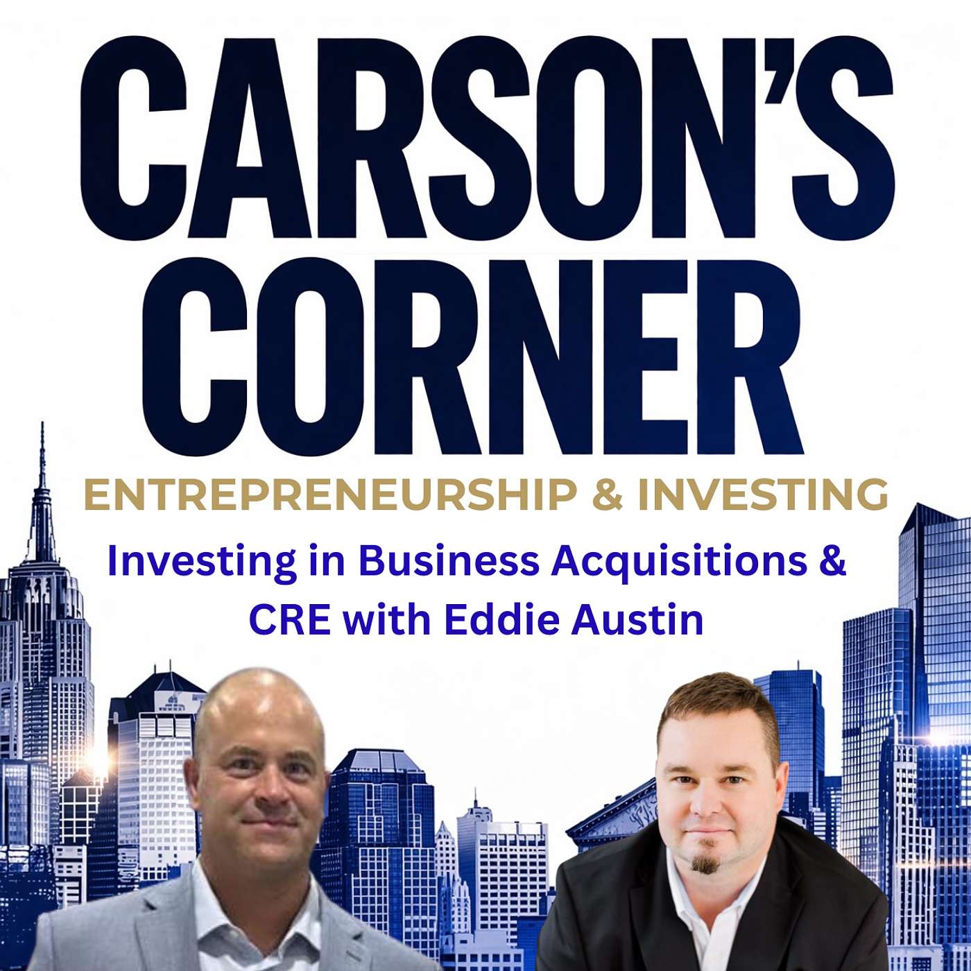 Carson\'s Corner: Entrepreneurship & Investing