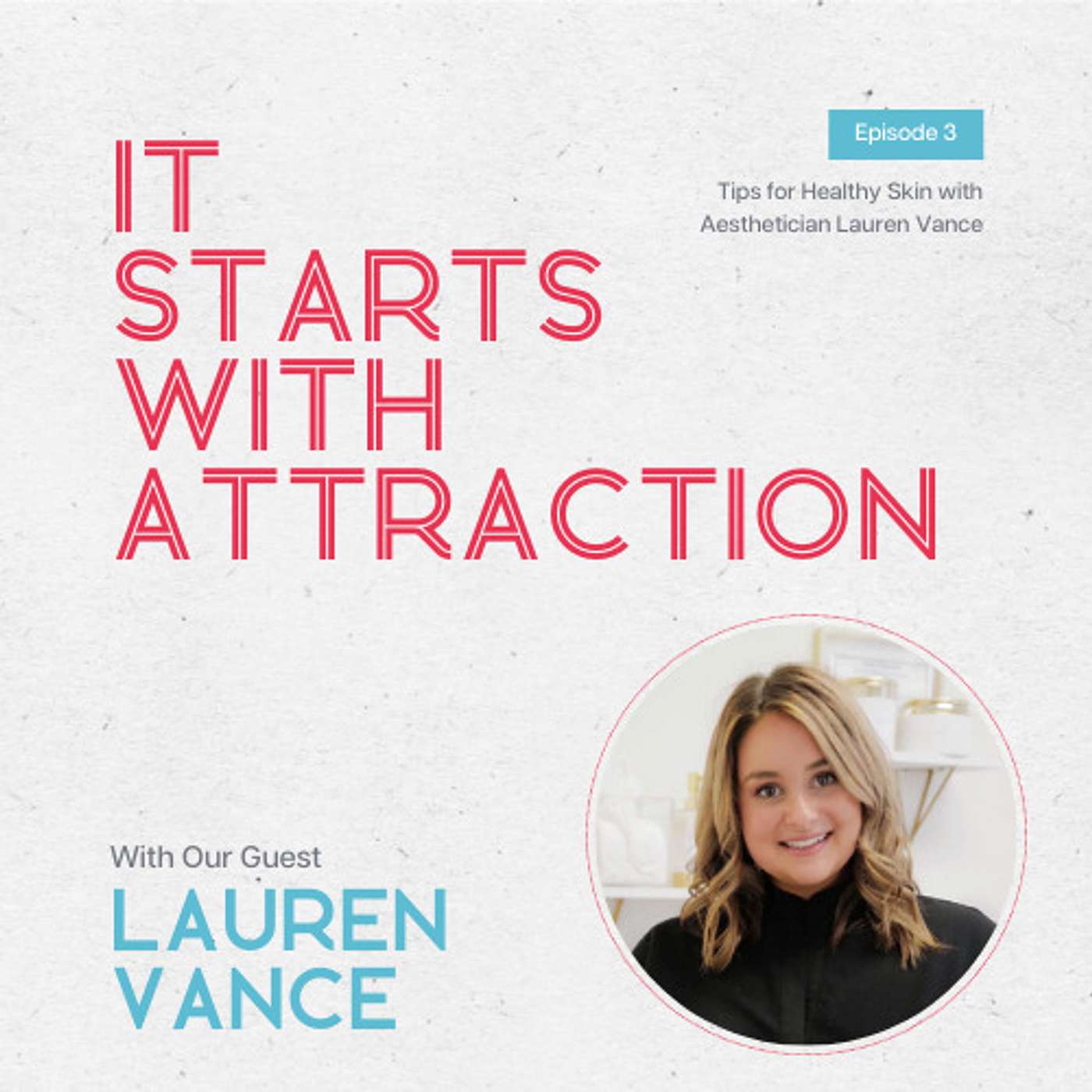 Improve Your Skin Health with Medical Aesthetician, Lauren Vance