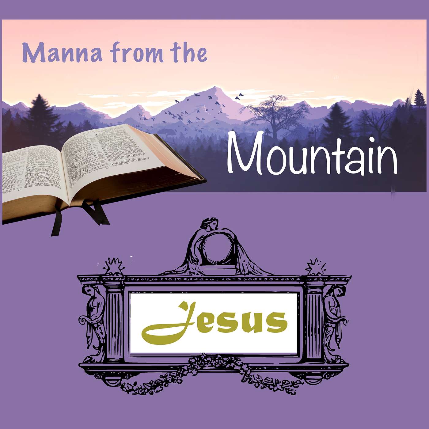 Manna on the Mountain