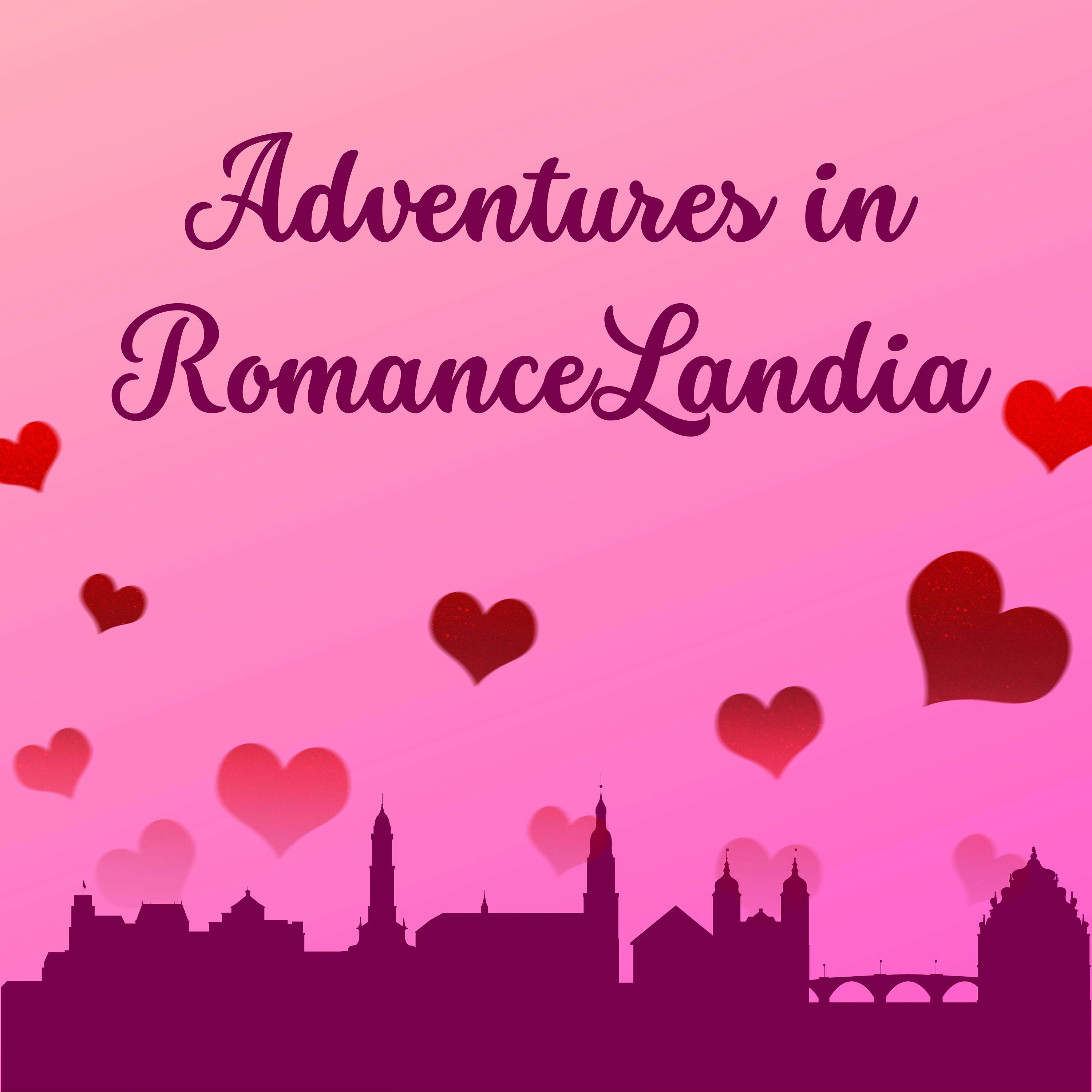 Adventures in RomanceLandia cover art